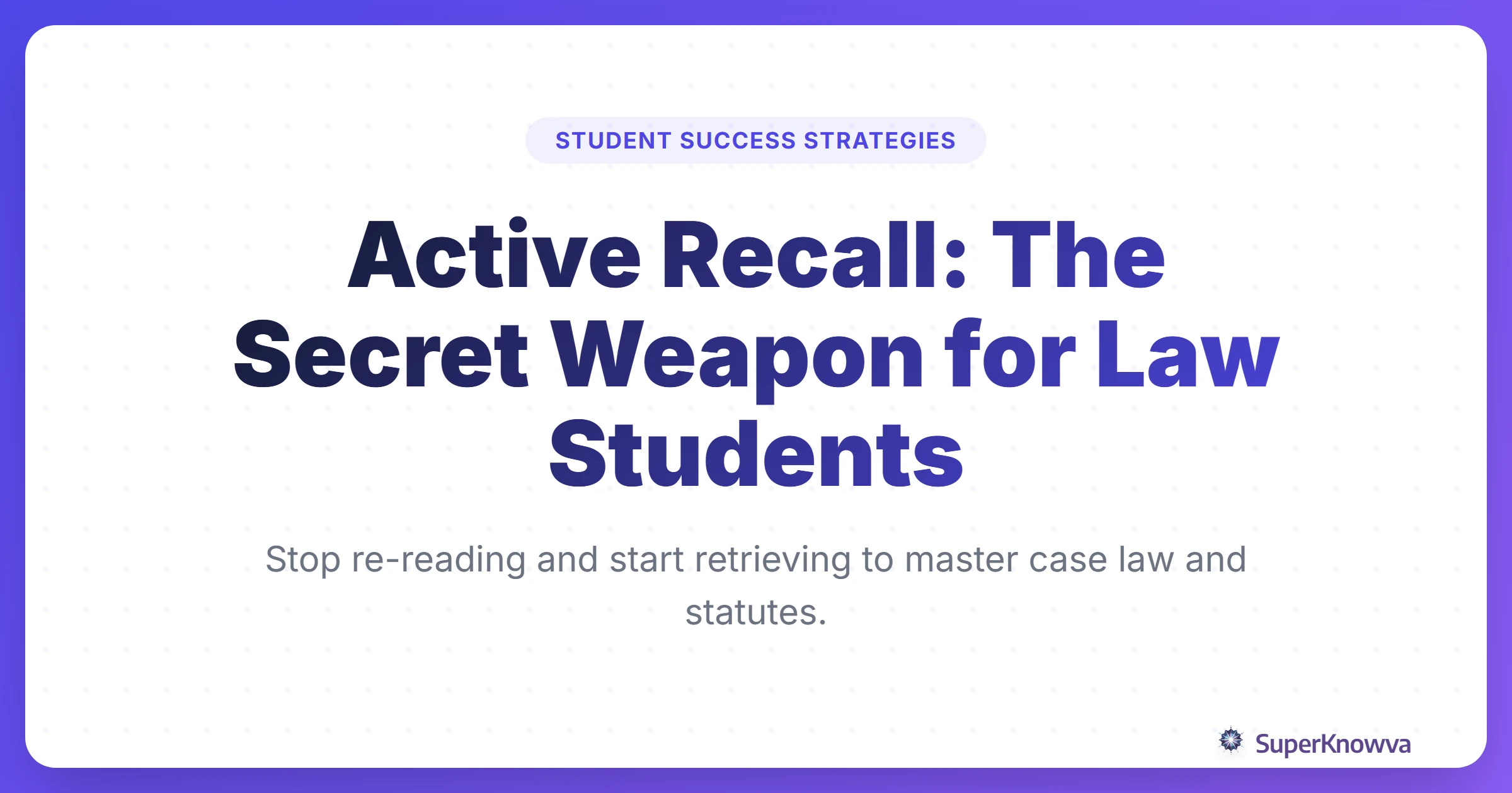 A title card for active recall techniques for law students featuring a scales of justice icon.