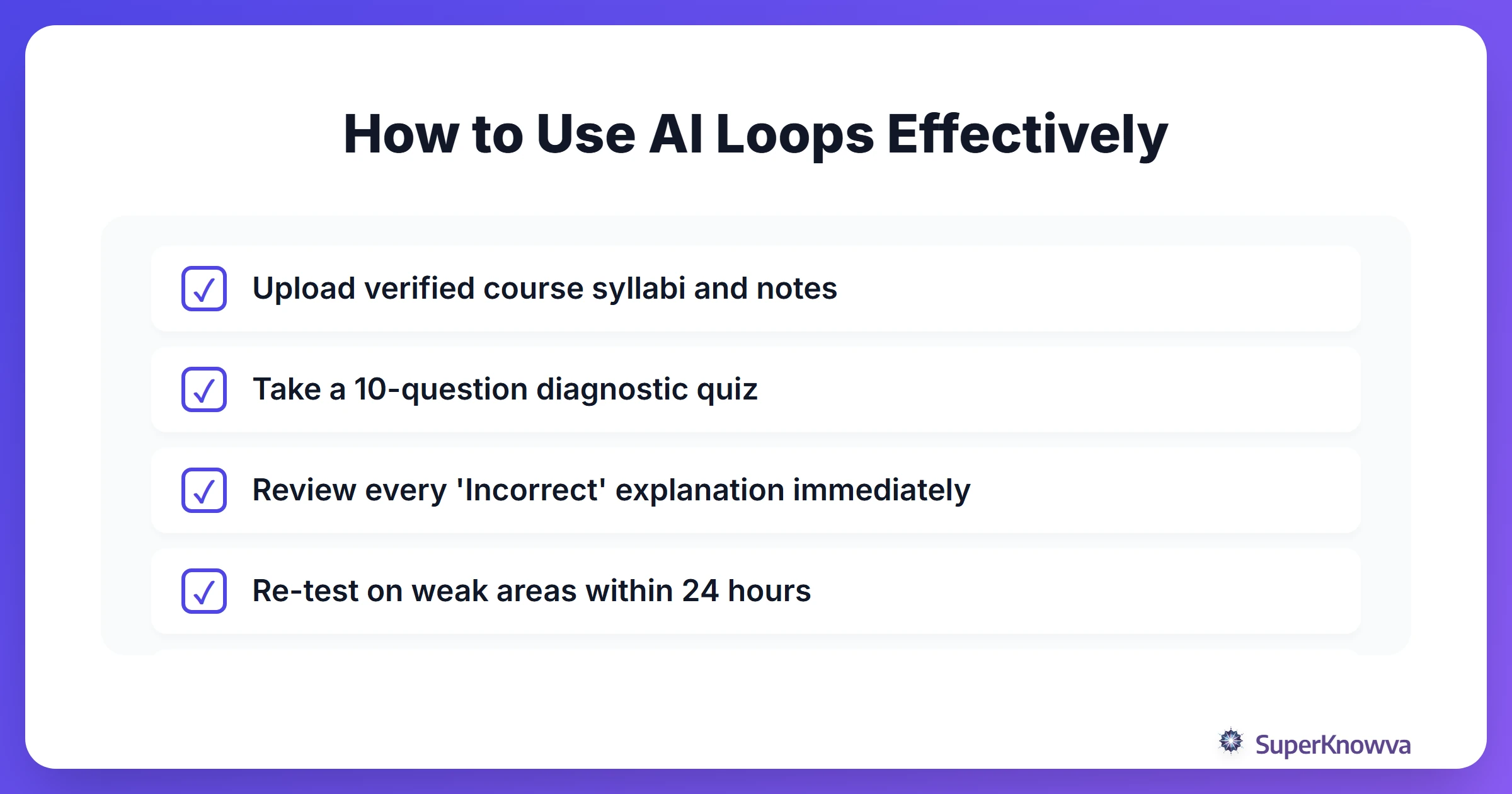 A checklist for students to implement AI feedback loops into their study routine.