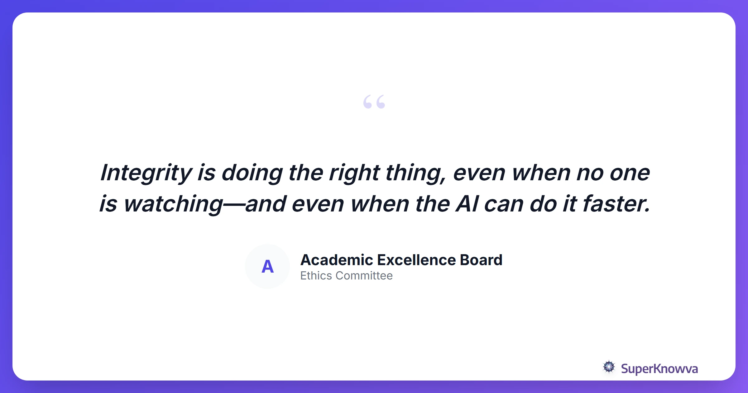 A quote card about the value of academic integrity