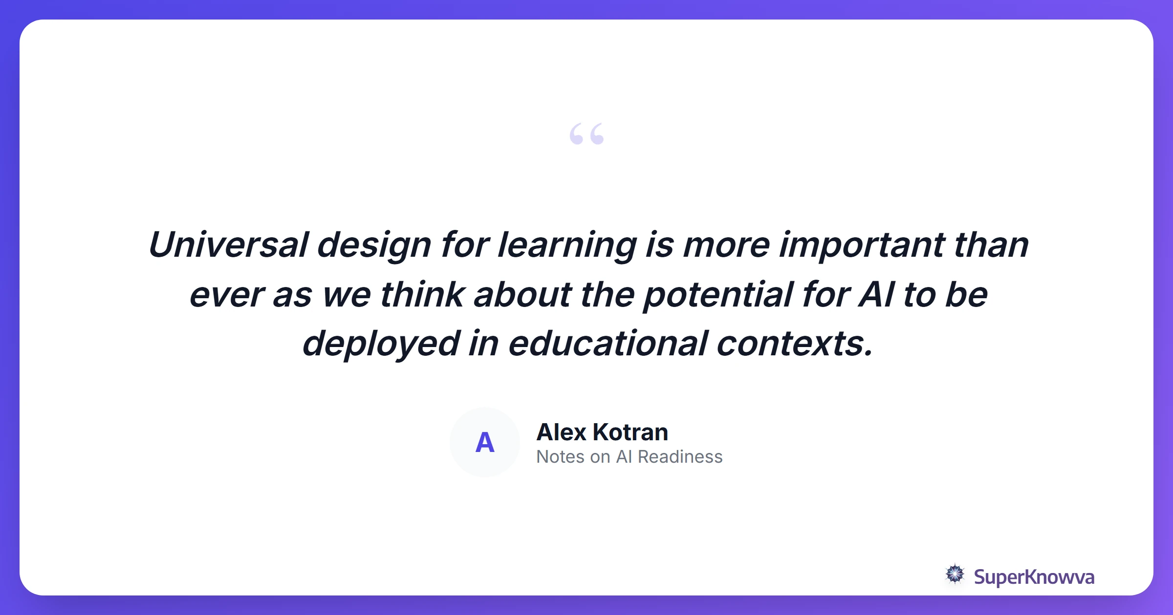 A quote card about the importance of universal design for learning.