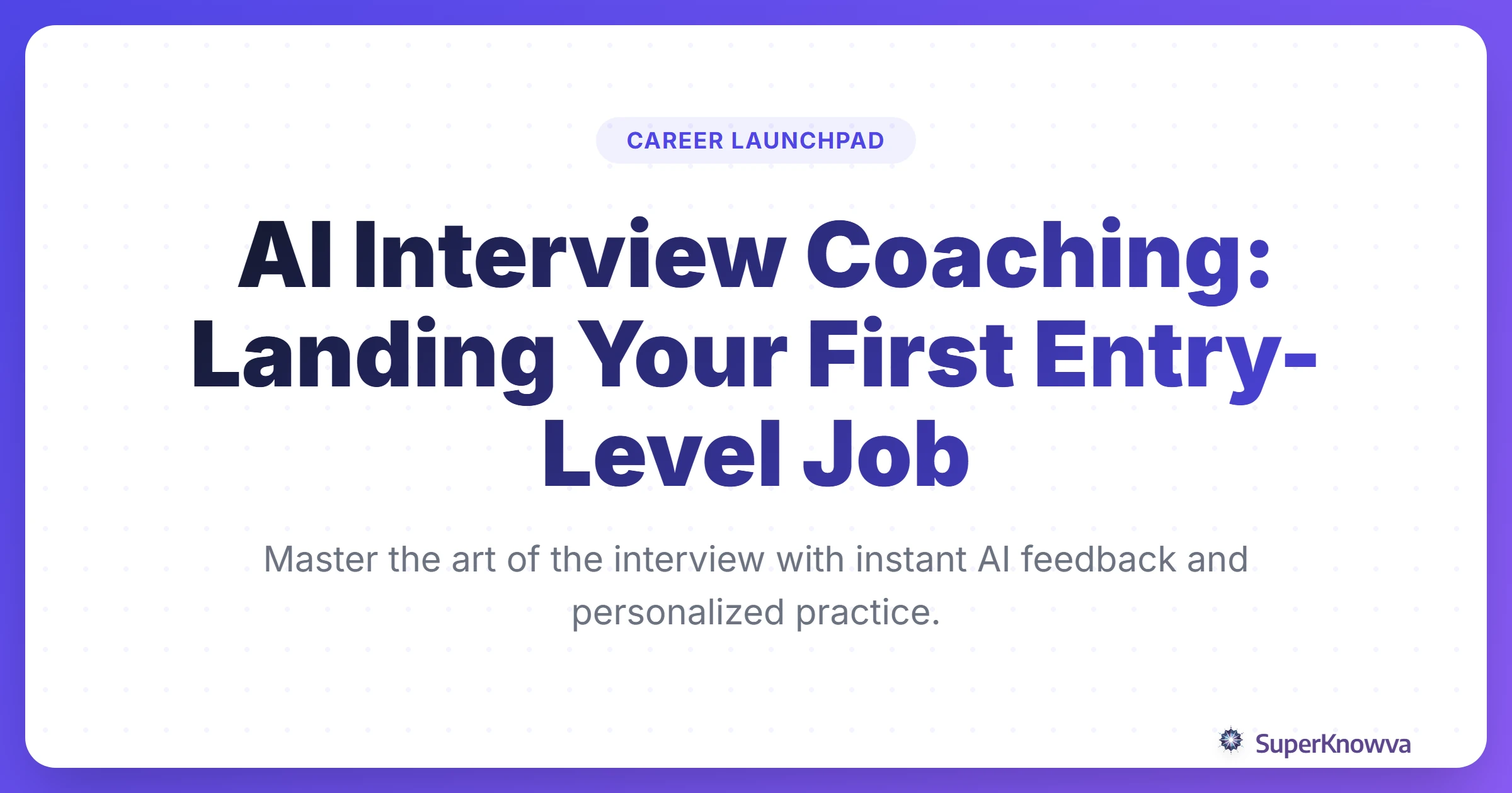 A title card for AI interview coaching for entry-level jobs