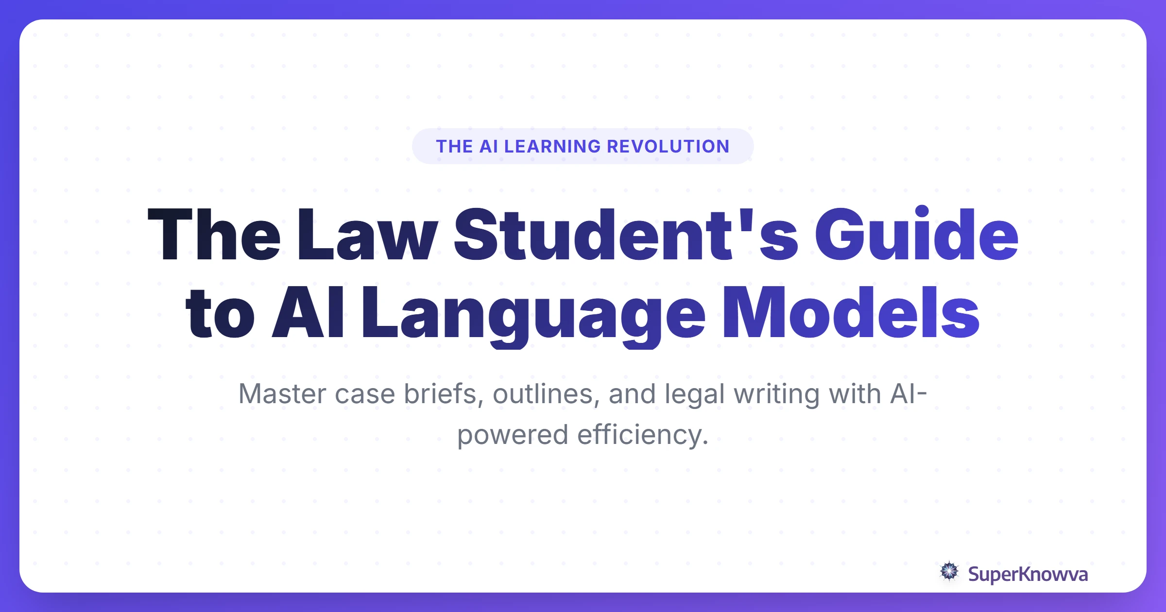 A title card for a guide on how AI helps law students with study and research.