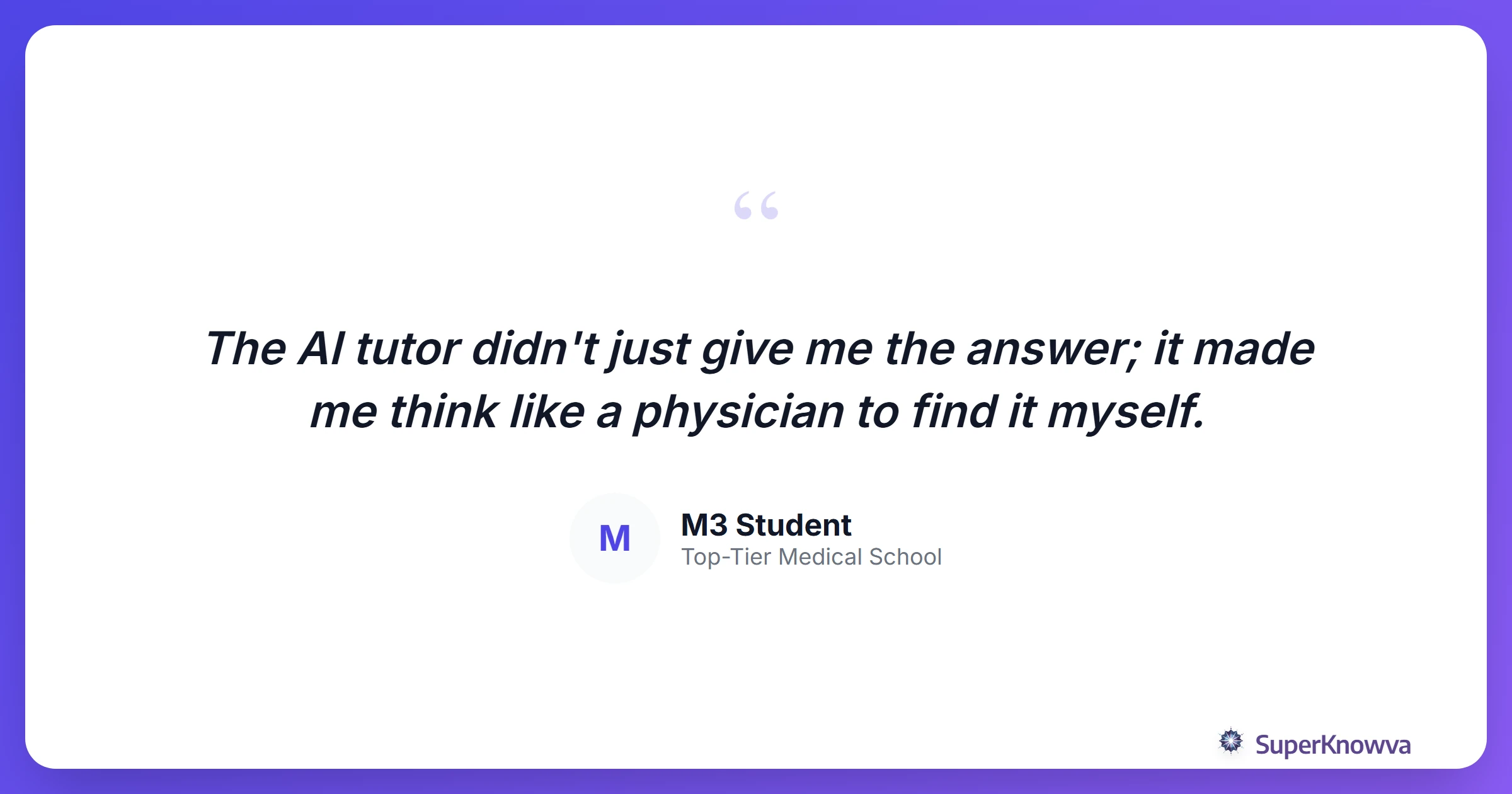 Quote card from a medical student using AI tutors