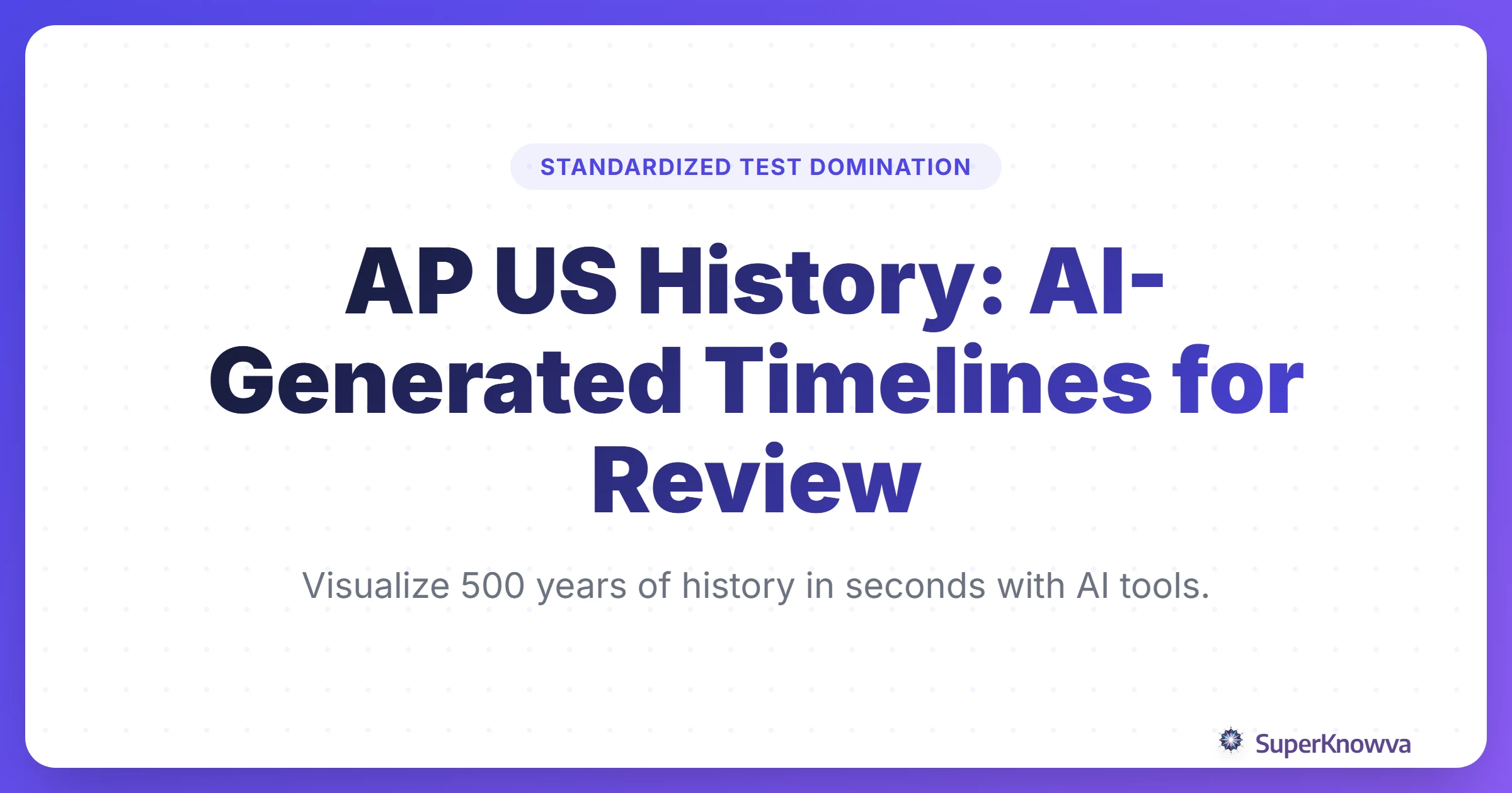 Title card for AP US History AI-generated timelines guide
