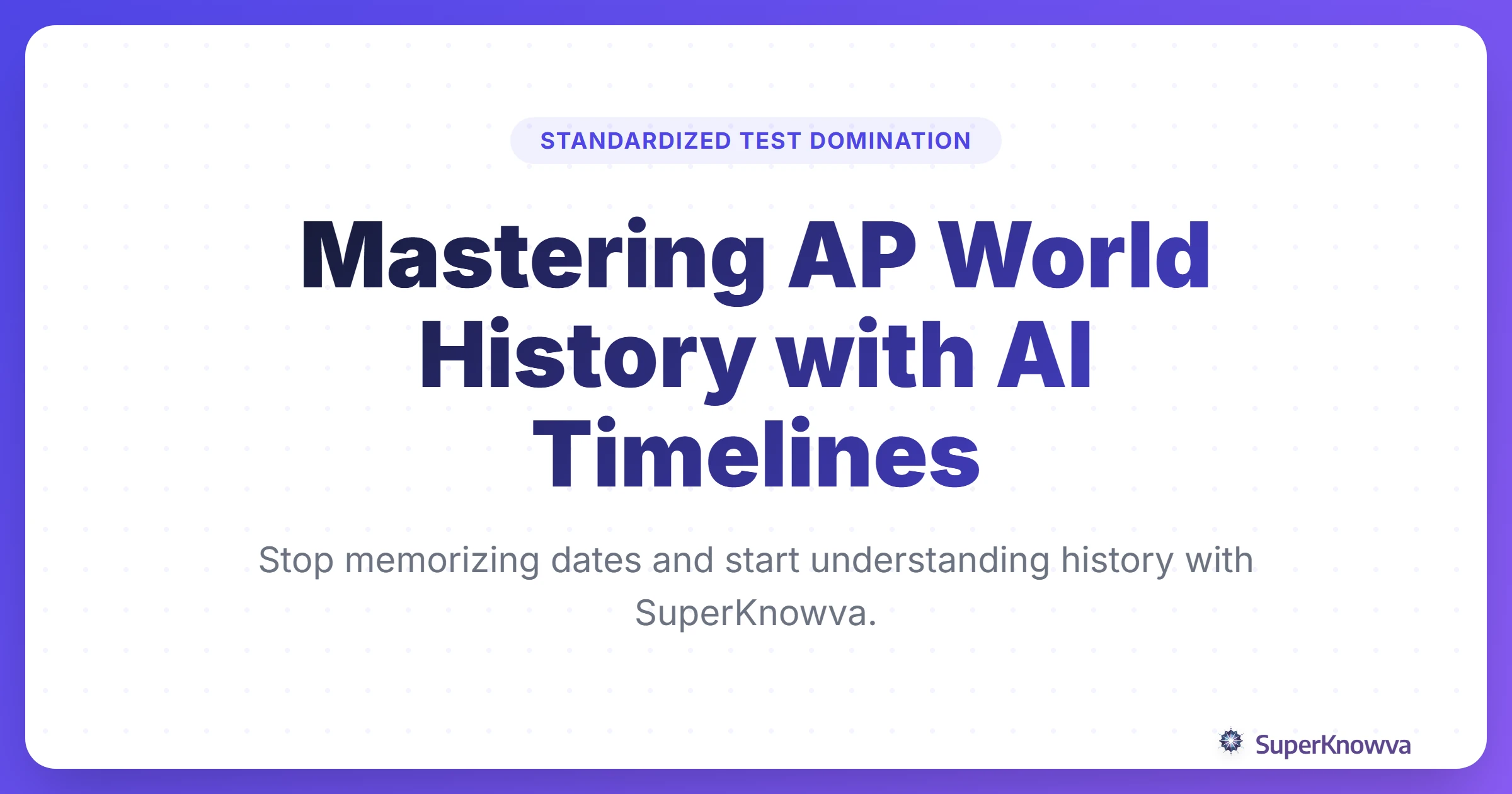 A title card for Mastering AP World History with AI Timelines showing a stylized historical clock.