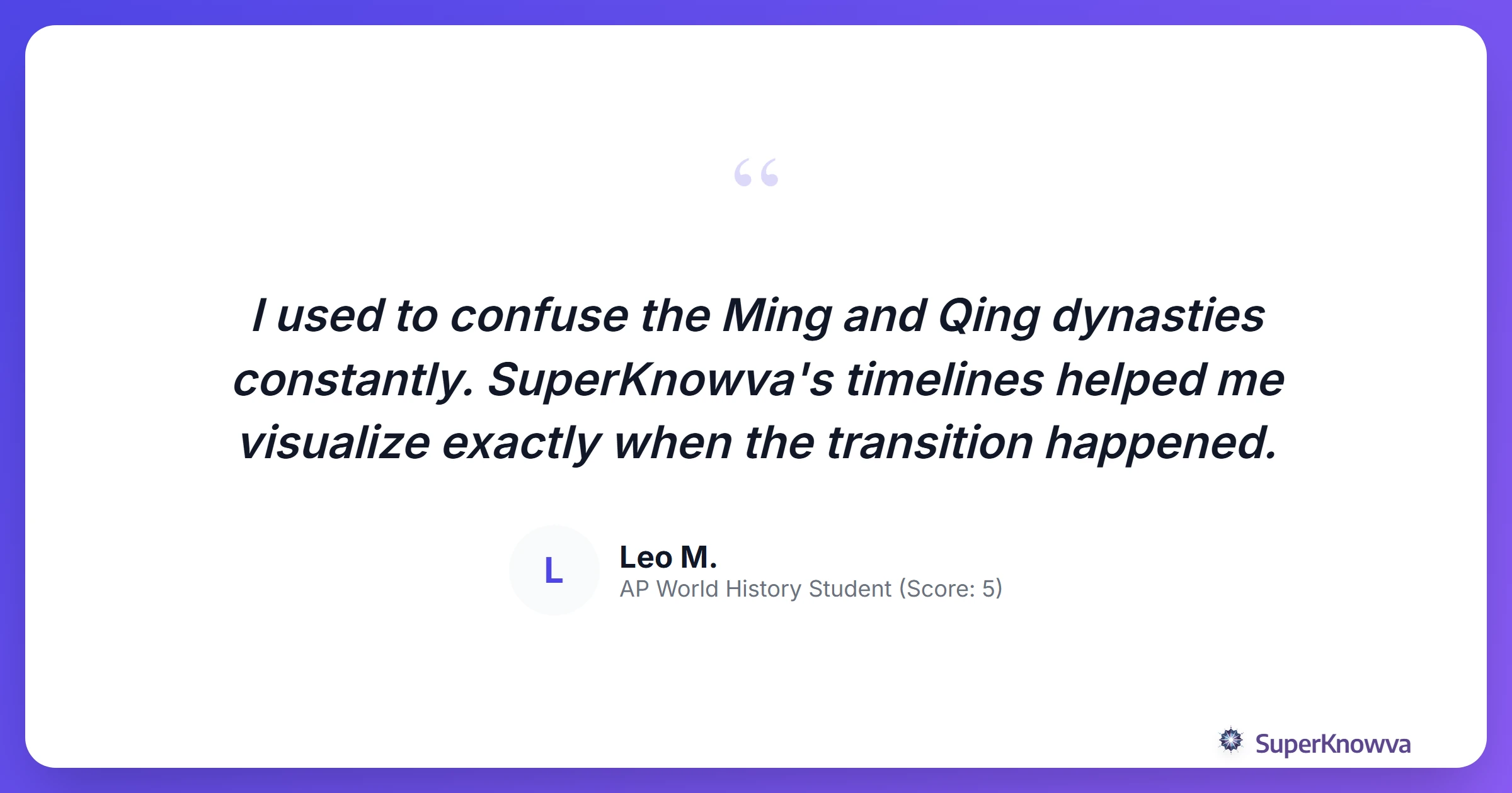 A quote card from a student who used AI timelines for AP World History.