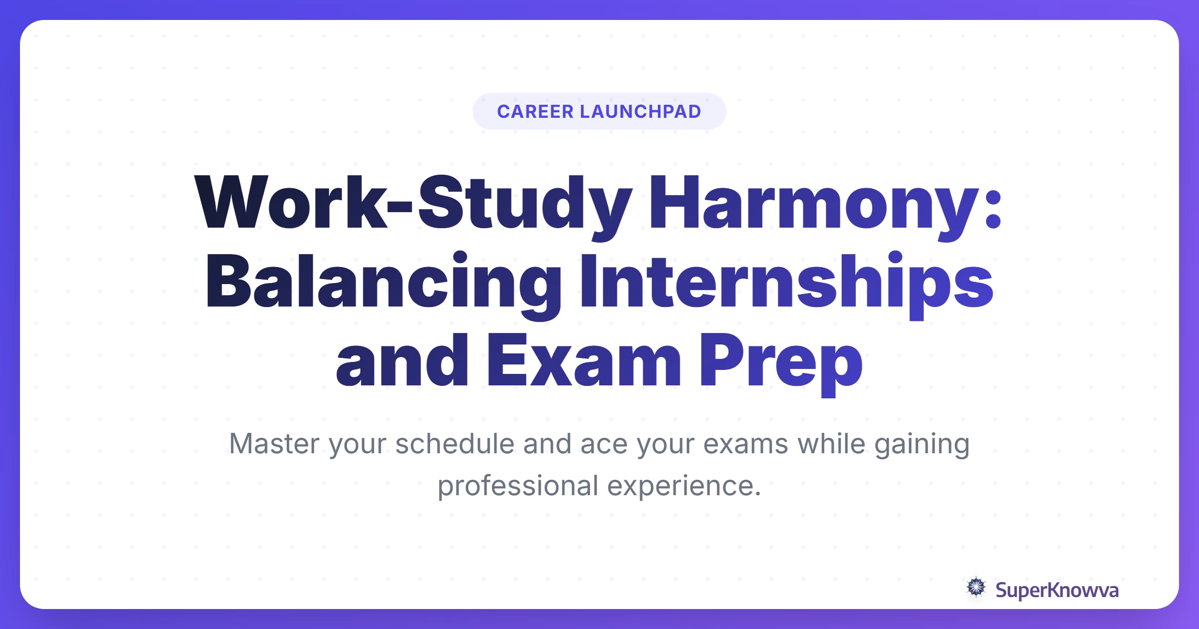 A title card for the blog post Work-Study Harmony showing a student balancing a laptop and a textbook.