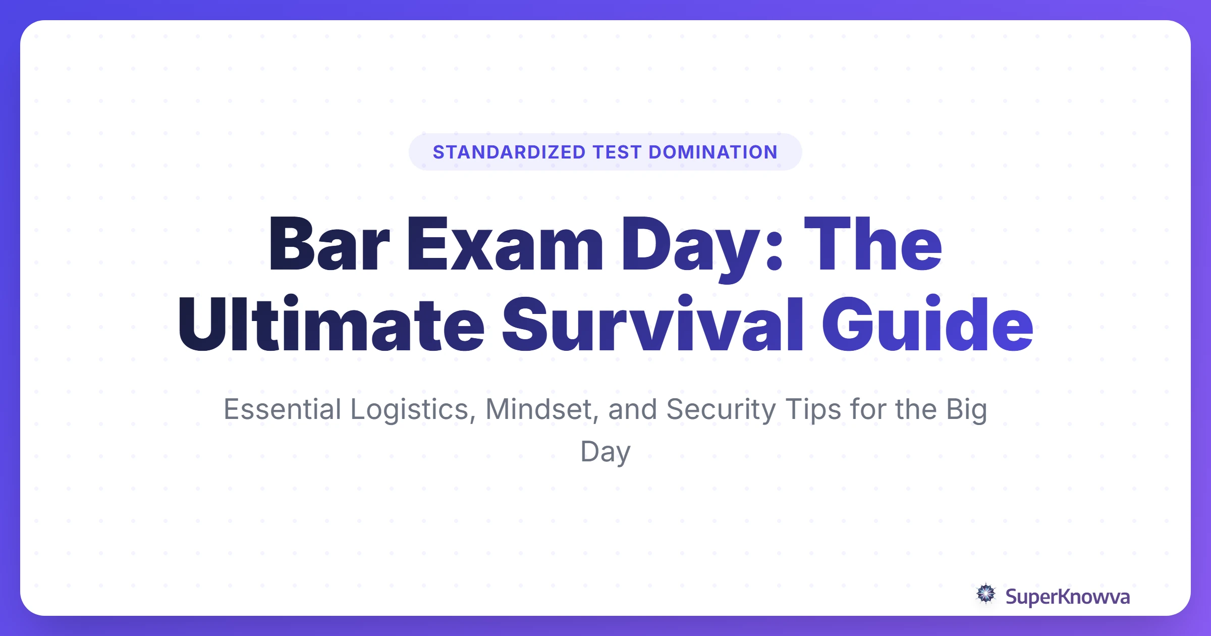 A title card for the Bar Exam Day Survival Guide with a professional legal theme.
