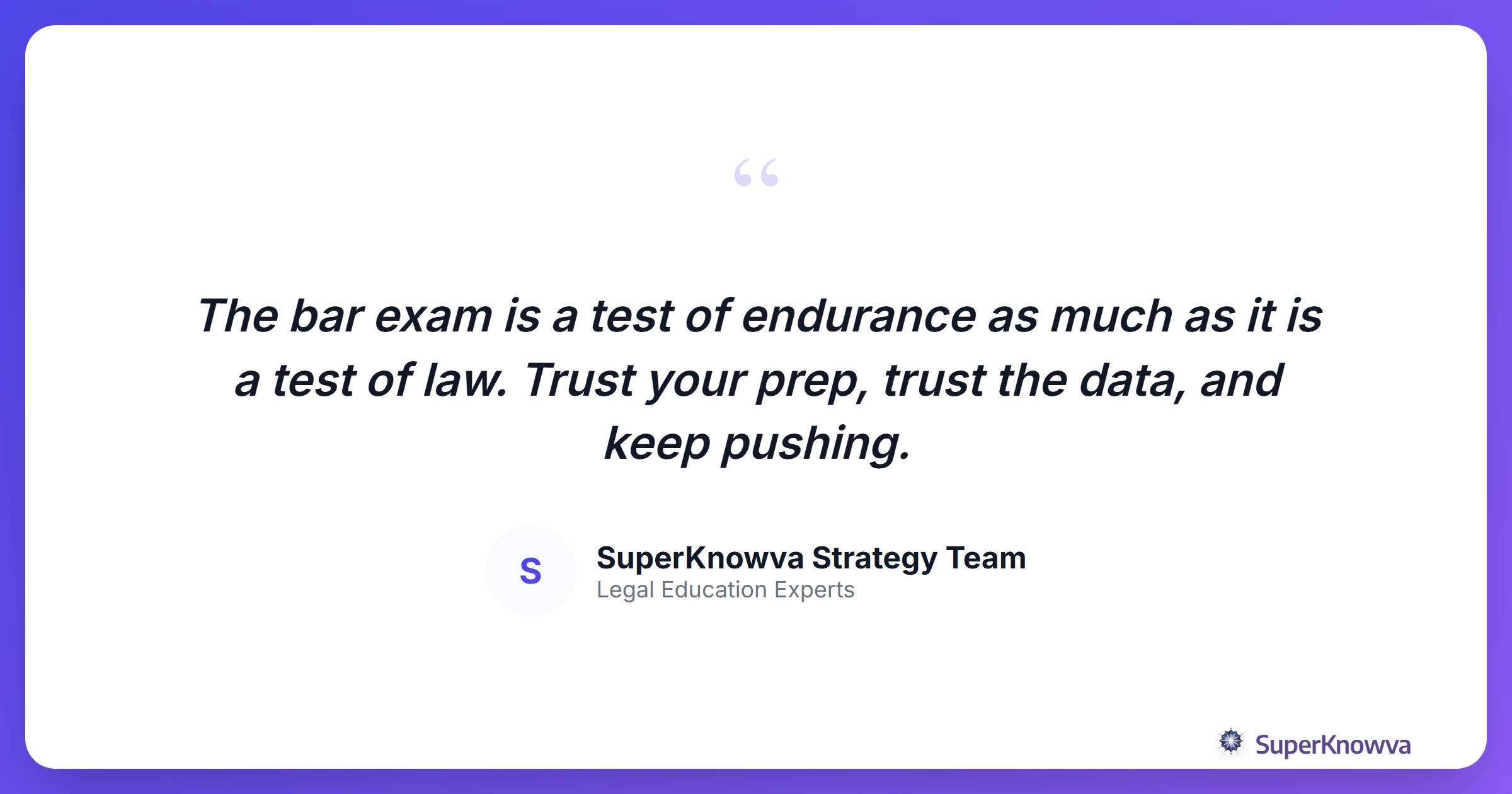 A motivational quote card for bar exam students.