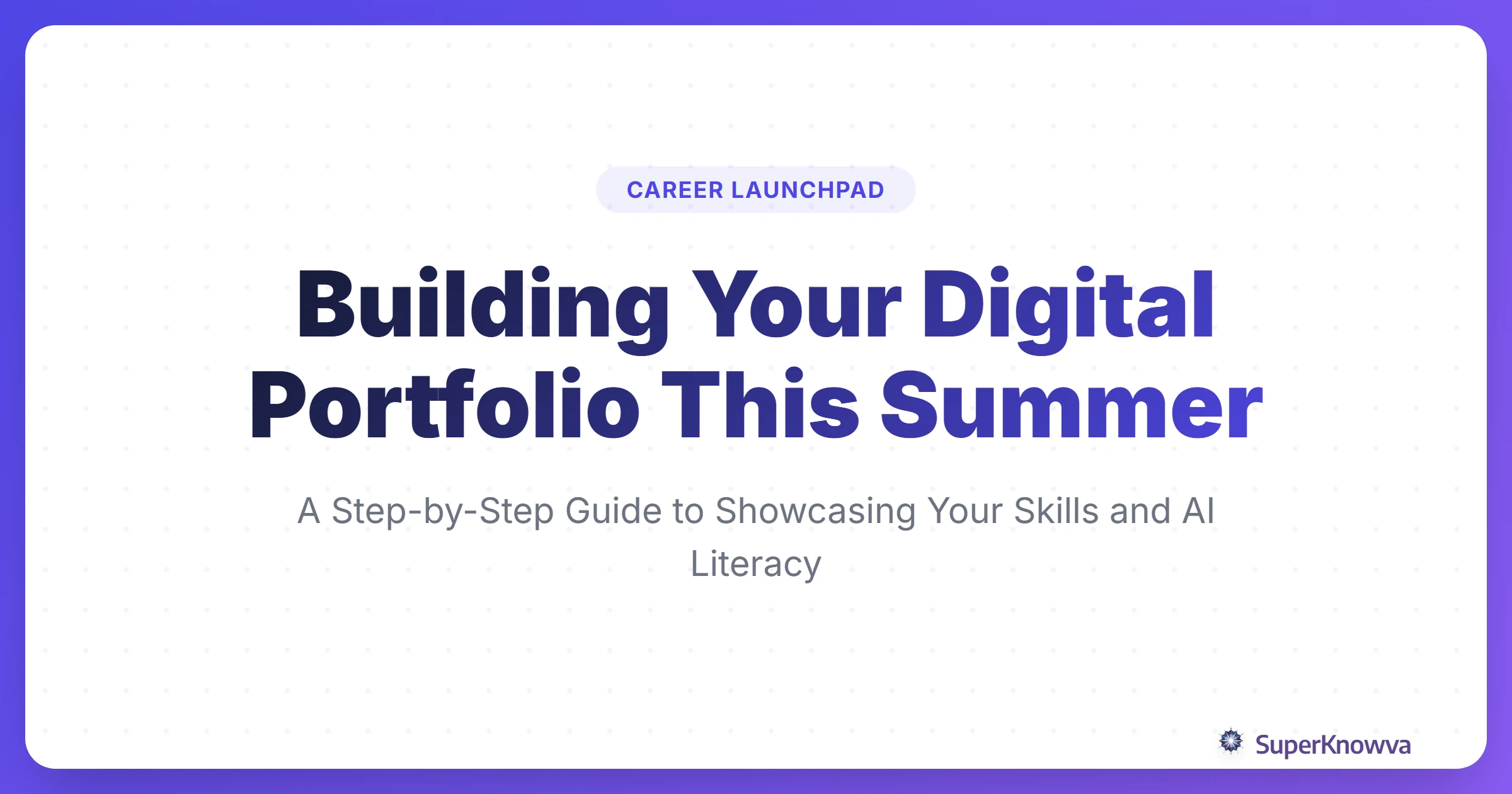 A title card for the student digital portfolio guide featuring summer-themed icons and professional icons.