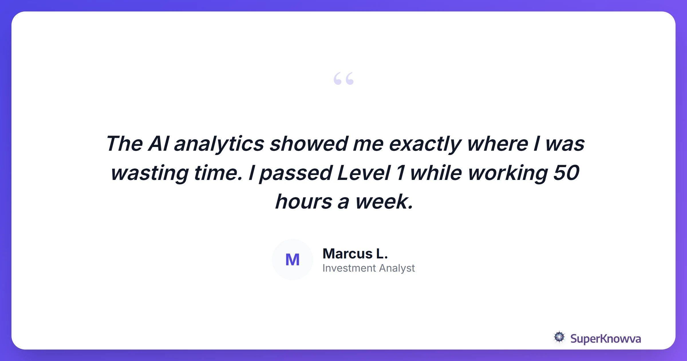 Quote card from a successful CFA candidate using AI.