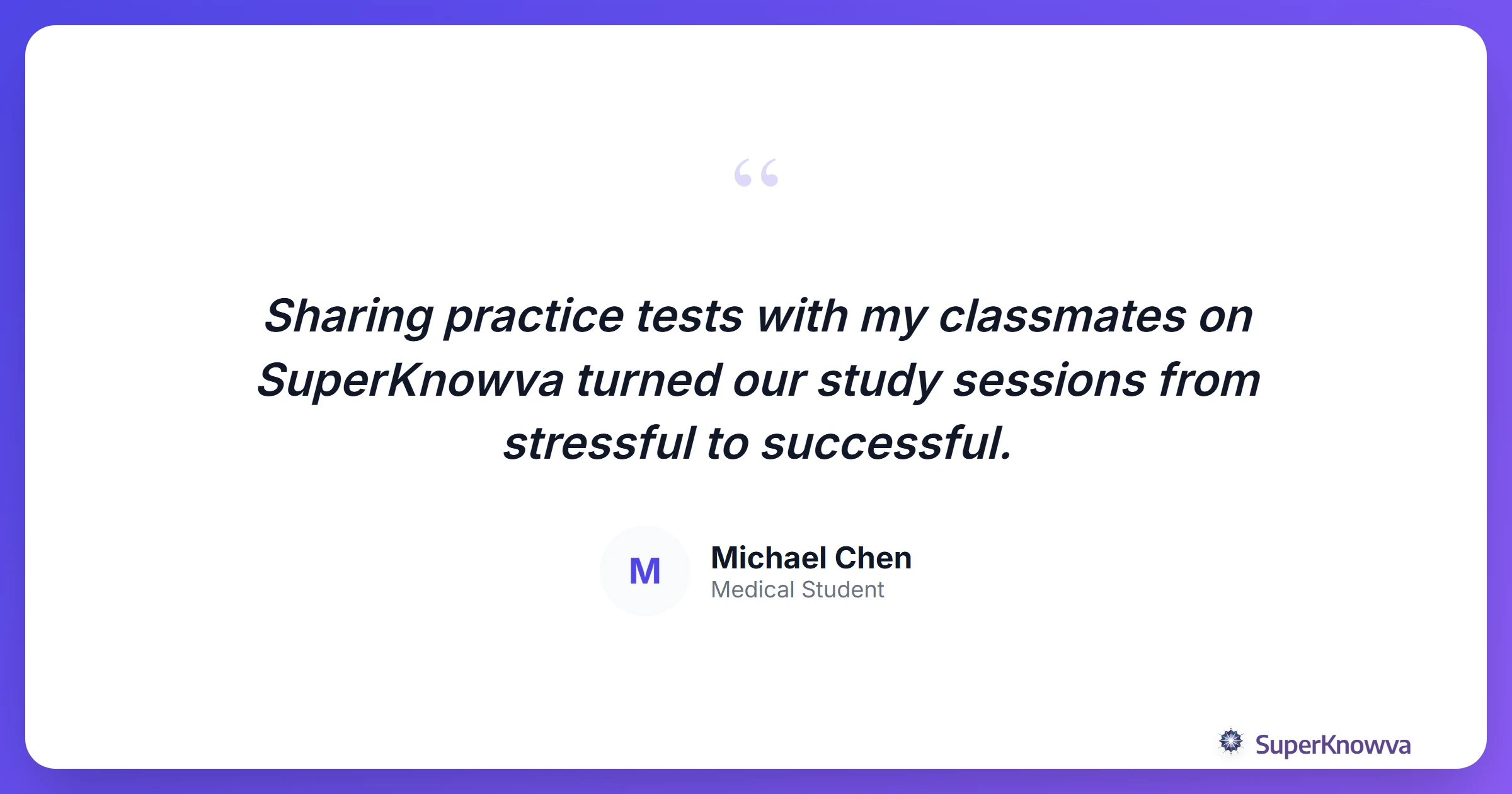 Student testimonial about SuperKnowva's collaborative features.