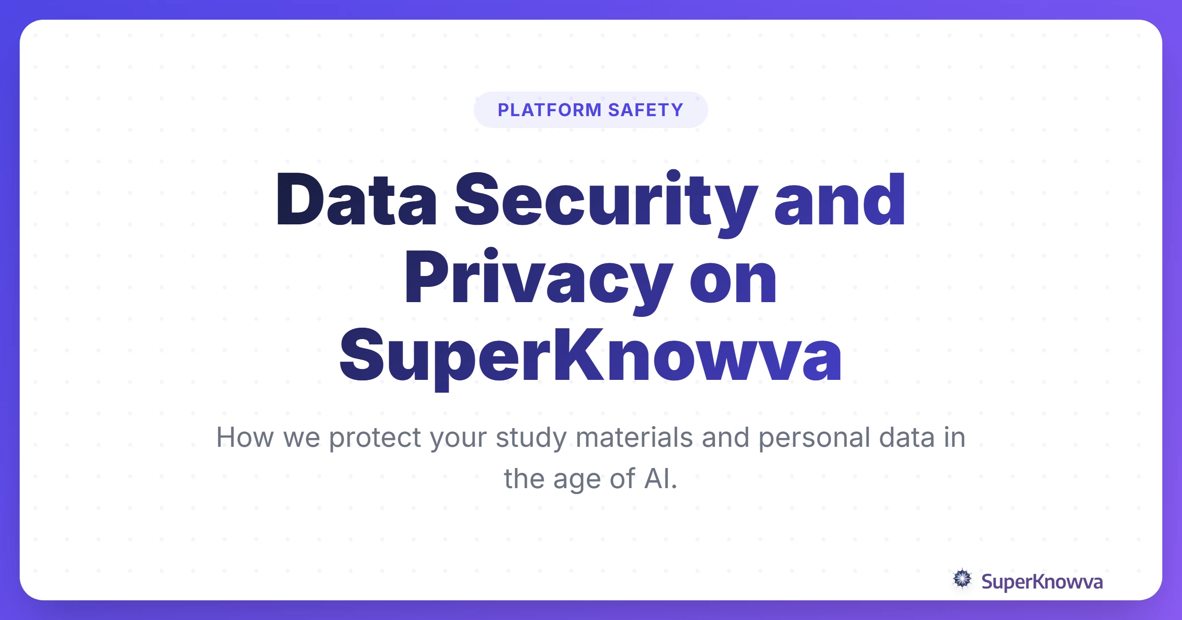 Title card for SuperKnowva Data Security and Privacy guide
