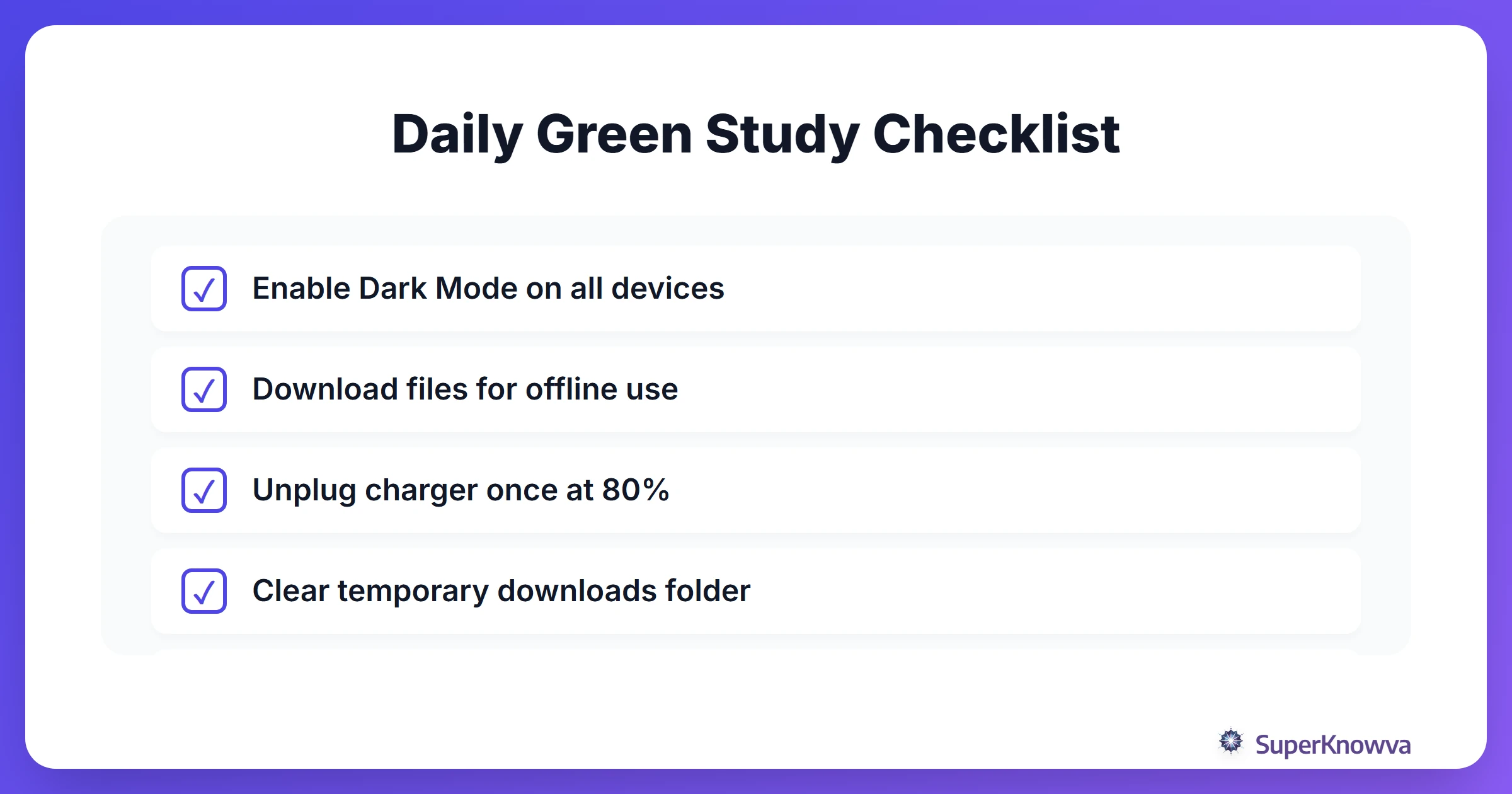 A checklist for maintaining eco-friendly study habits daily.