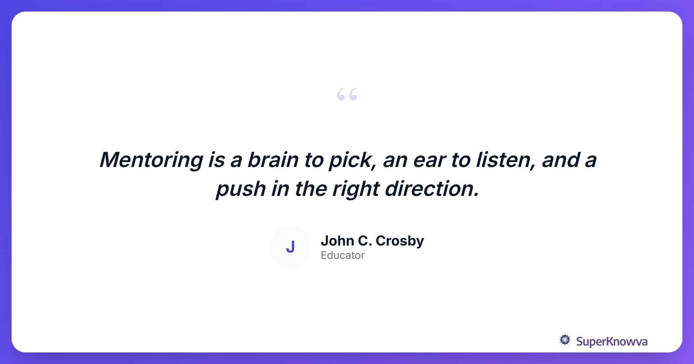 A quote card about the power of peer mentorship.