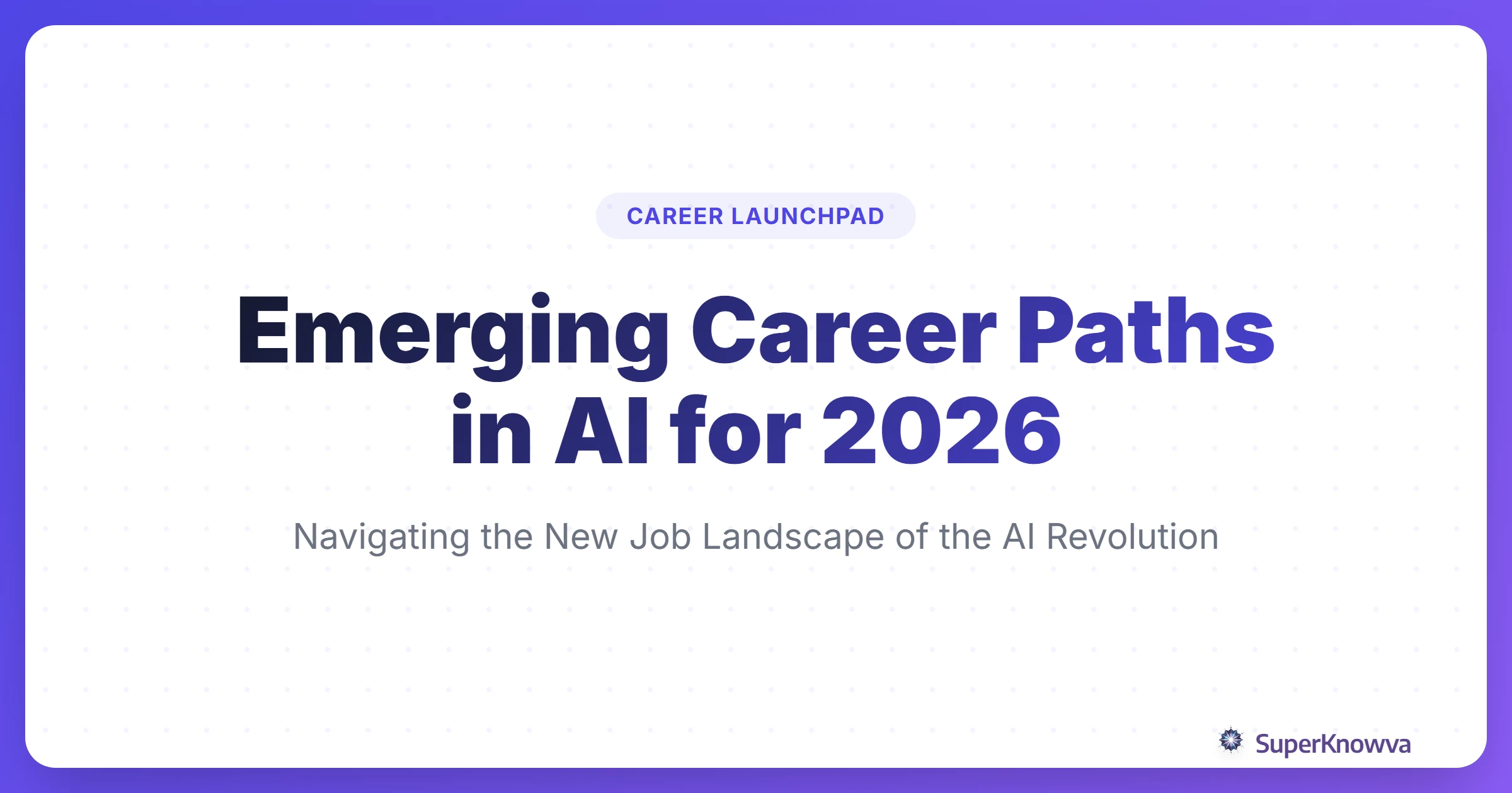 Title card for Emerging Career Paths in AI for 2026