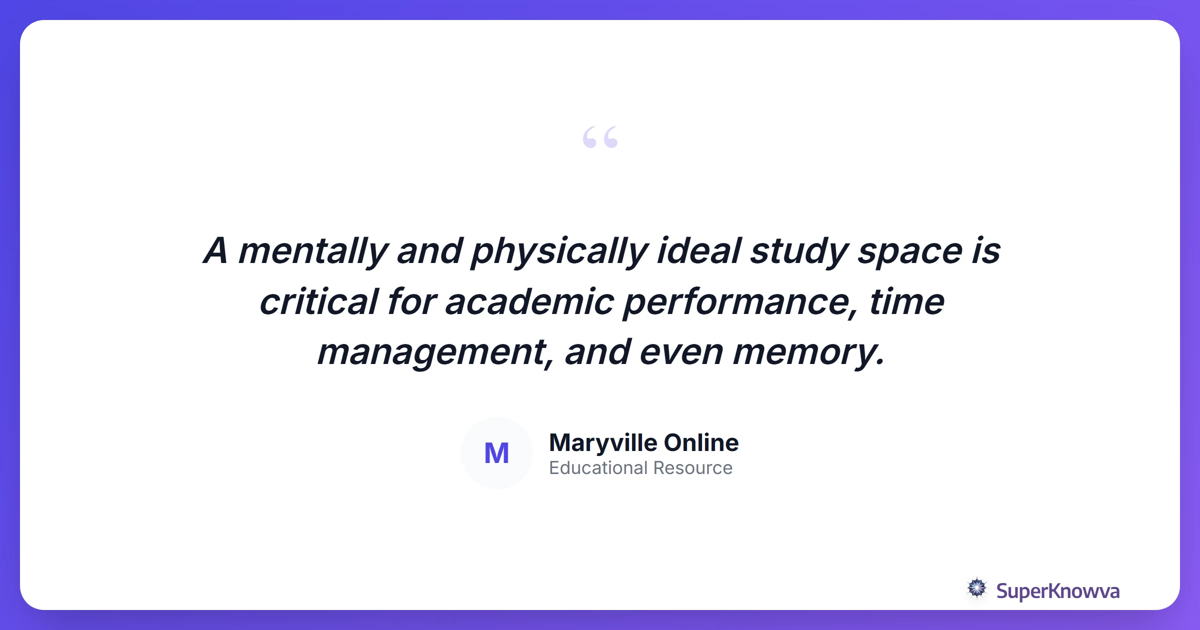 Quote card about the importance of workspace ergonomics for students.