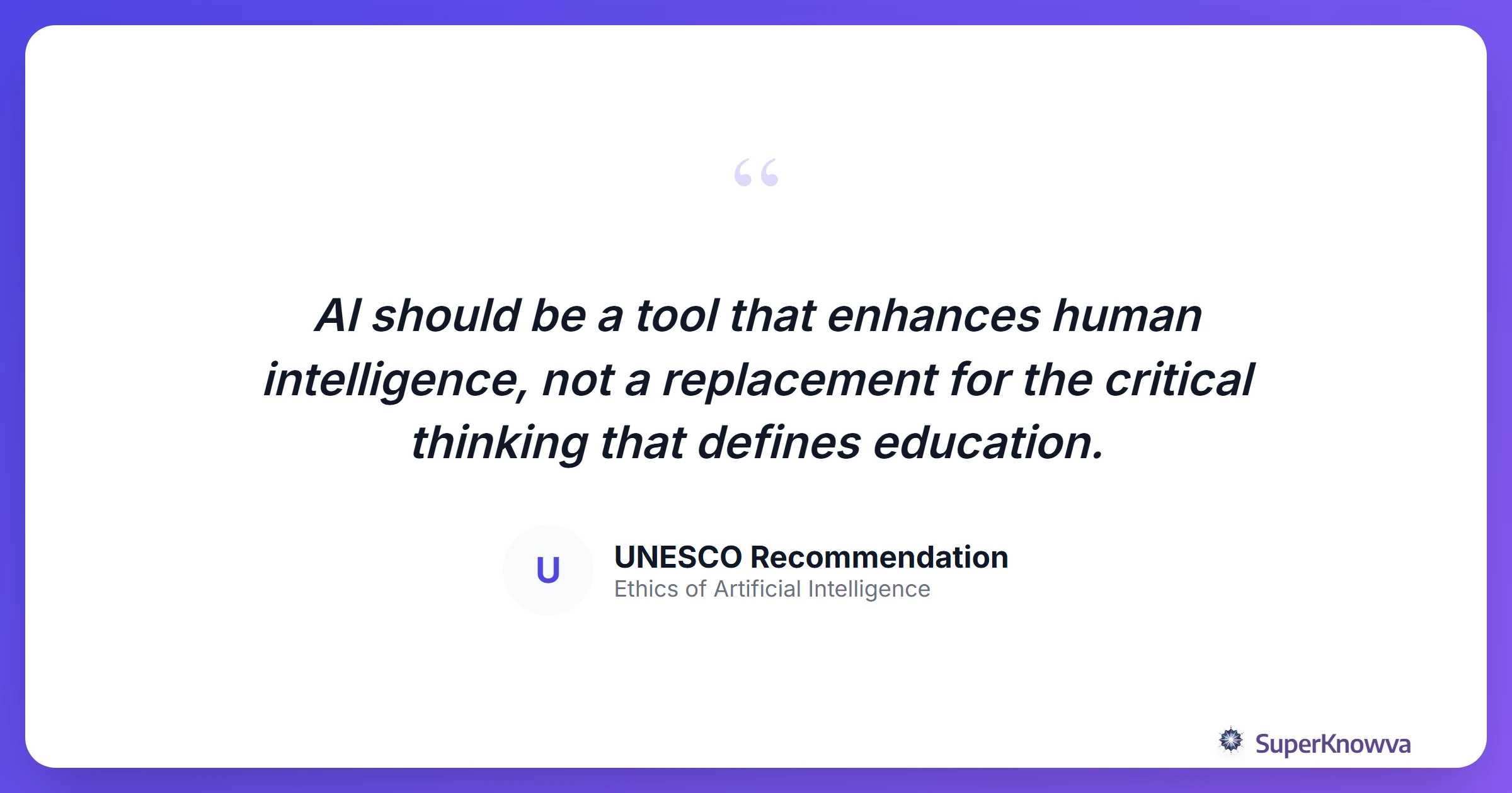 Quote card regarding the global standards of AI ethics in education.