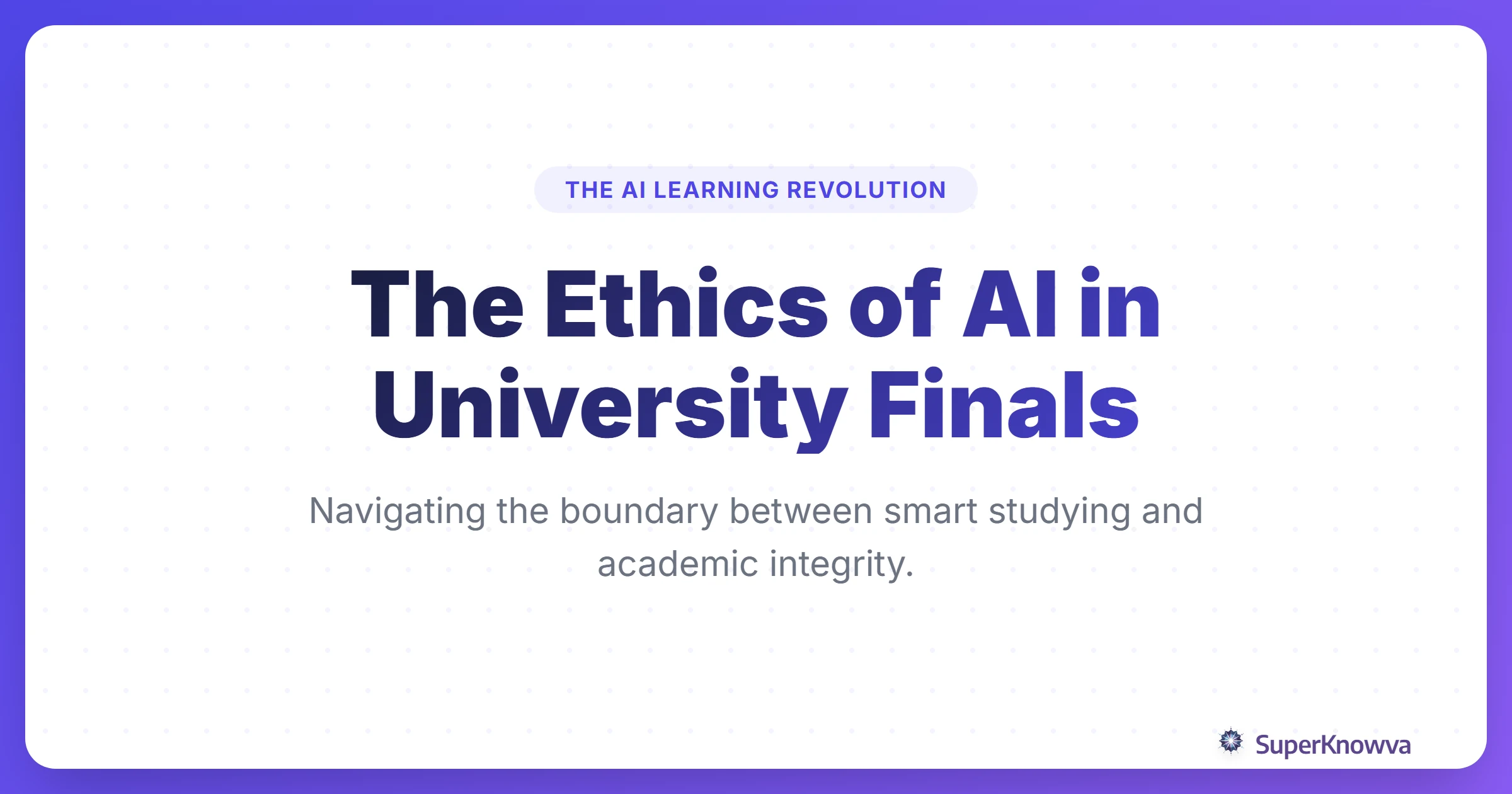Title card for The Ethics of AI in University Finals featuring a digital balance scale.