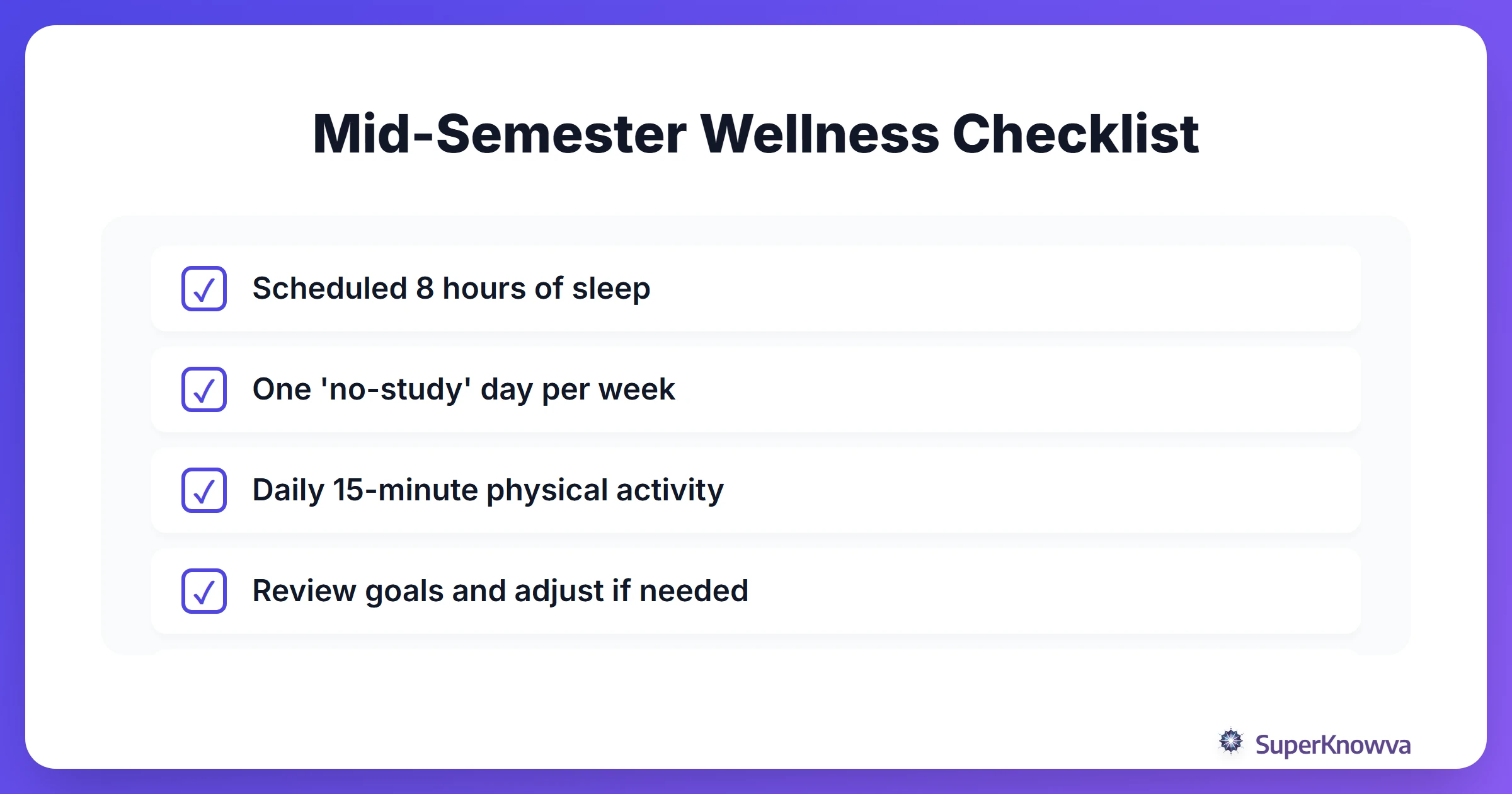 A checklist for students to prevent academic burnout mid-semester.