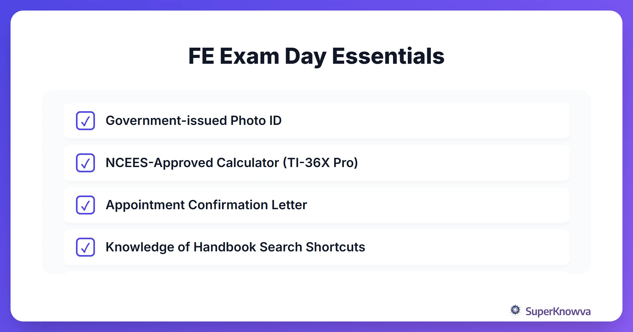 Checklist of items needed for the FE exam day.