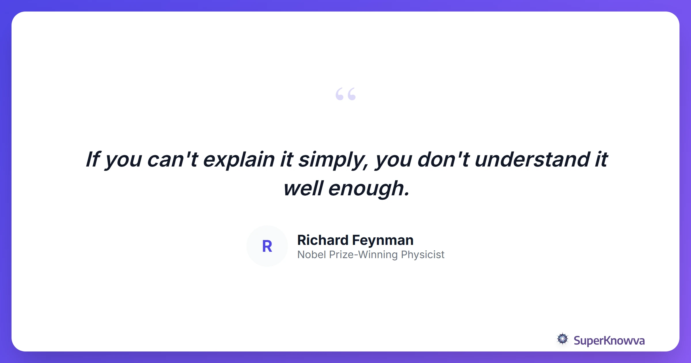 A quote card featuring Richard Feynman about simplicity.