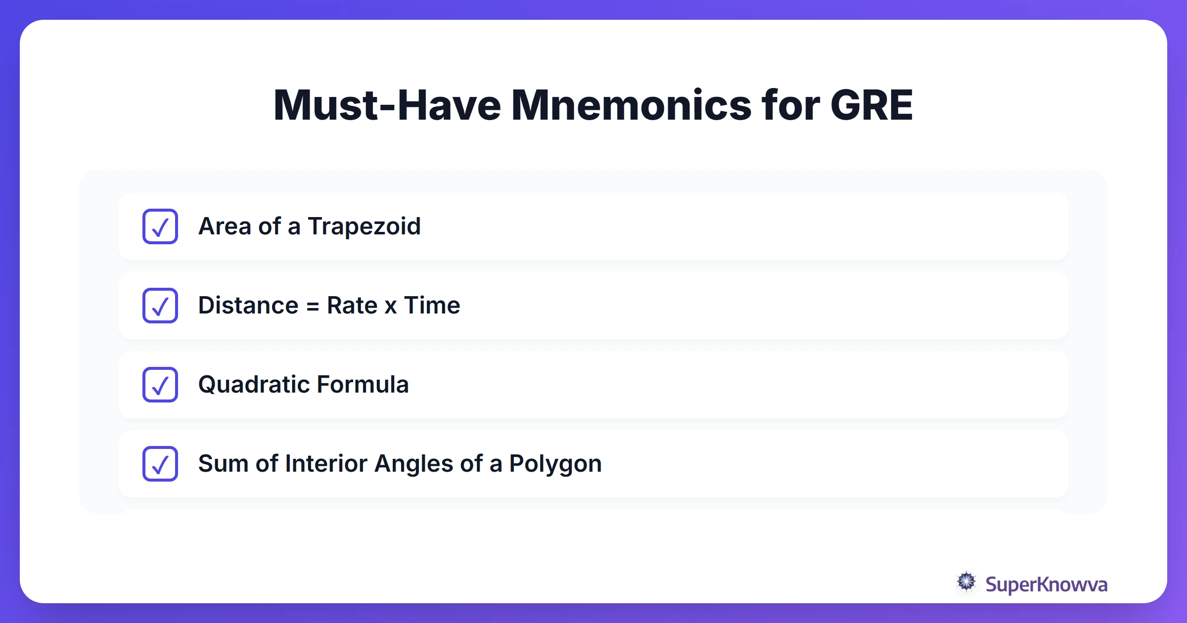 Checklist of high-frequency GRE math formulas to mnemonicize.