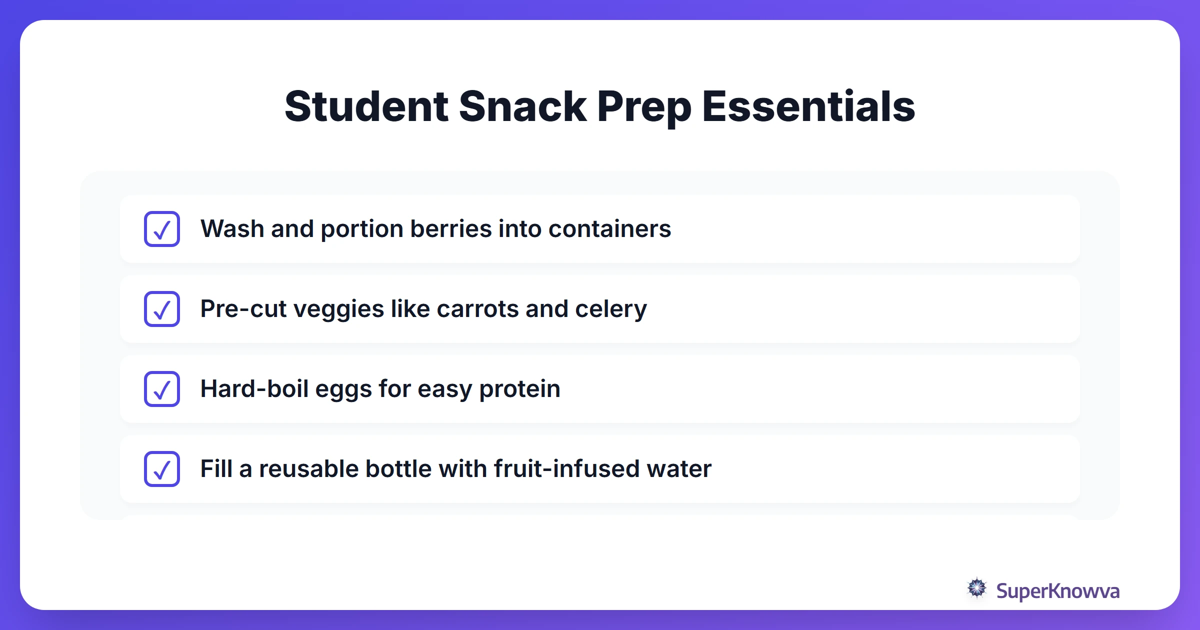 A checklist for preparing healthy study snacks quickly.