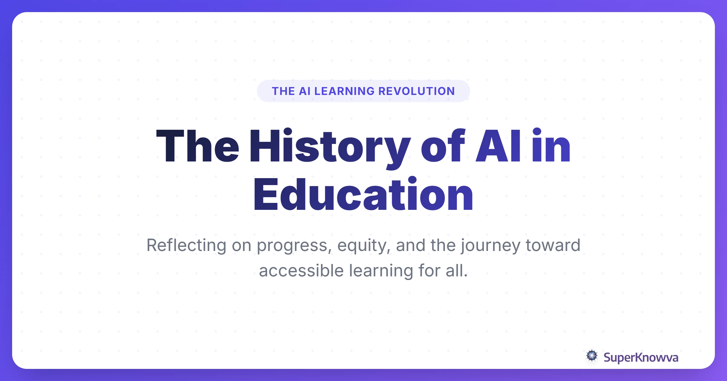 A title card for the history of AI in education reflection.