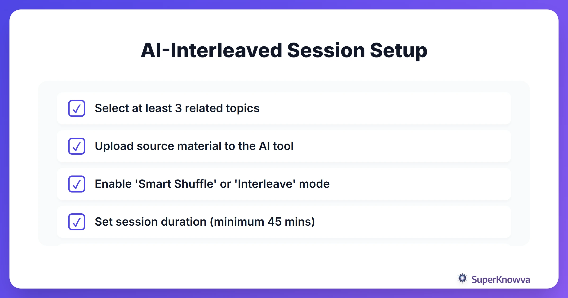 A checklist for setting up an interleaved study session using AI tools.