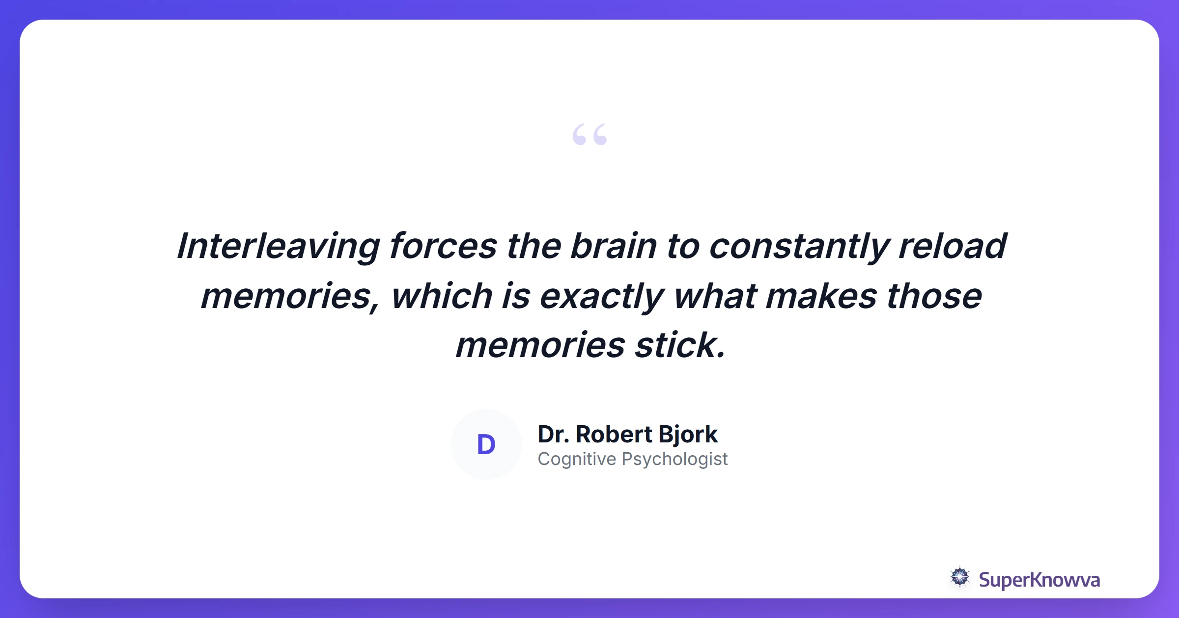 A quote card about the effectiveness of interleaved learning.
