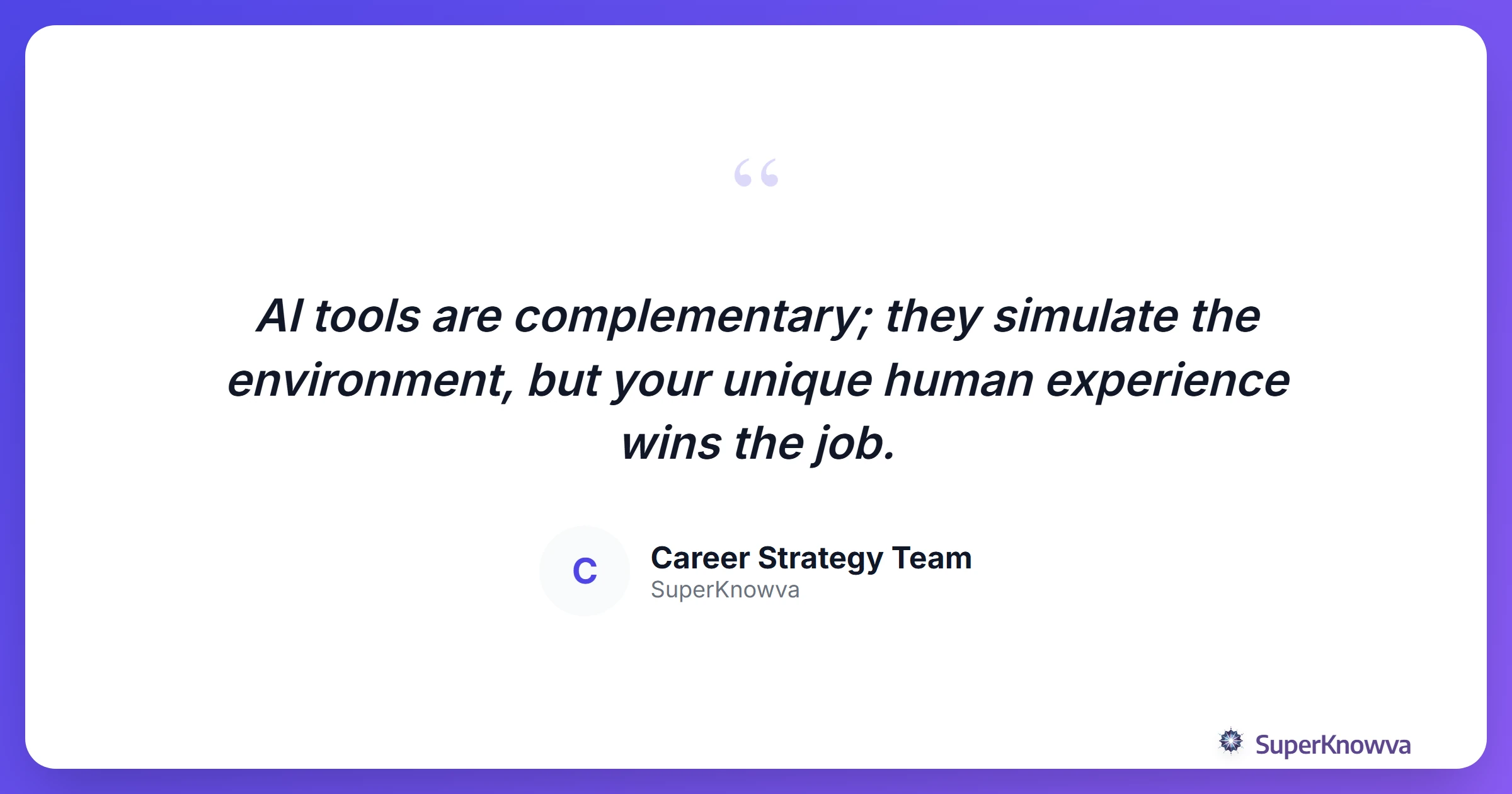 A quote about the importance of AI as a complementary tool in career development.