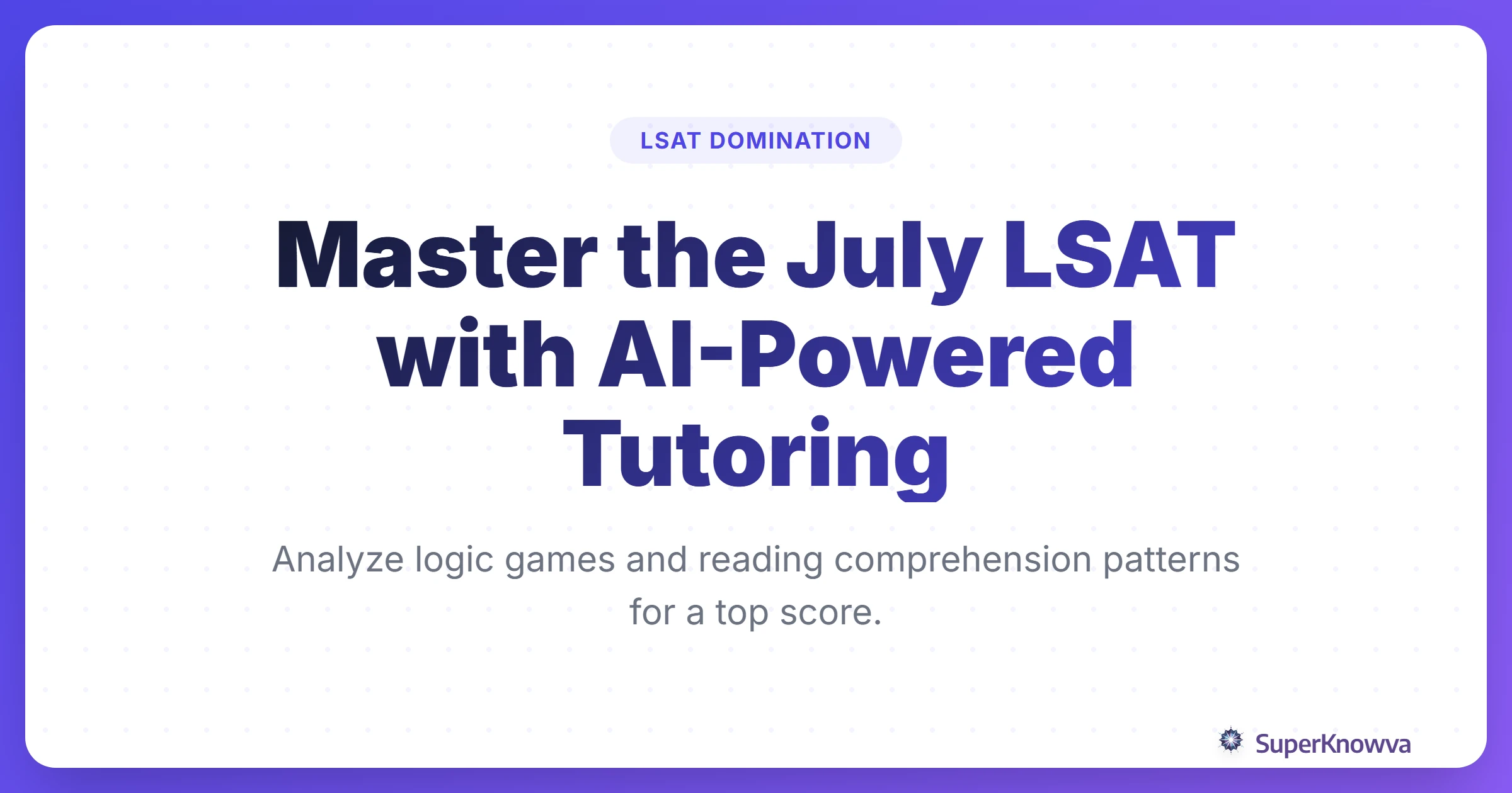 A title card for the July LSAT AI Study Guide.