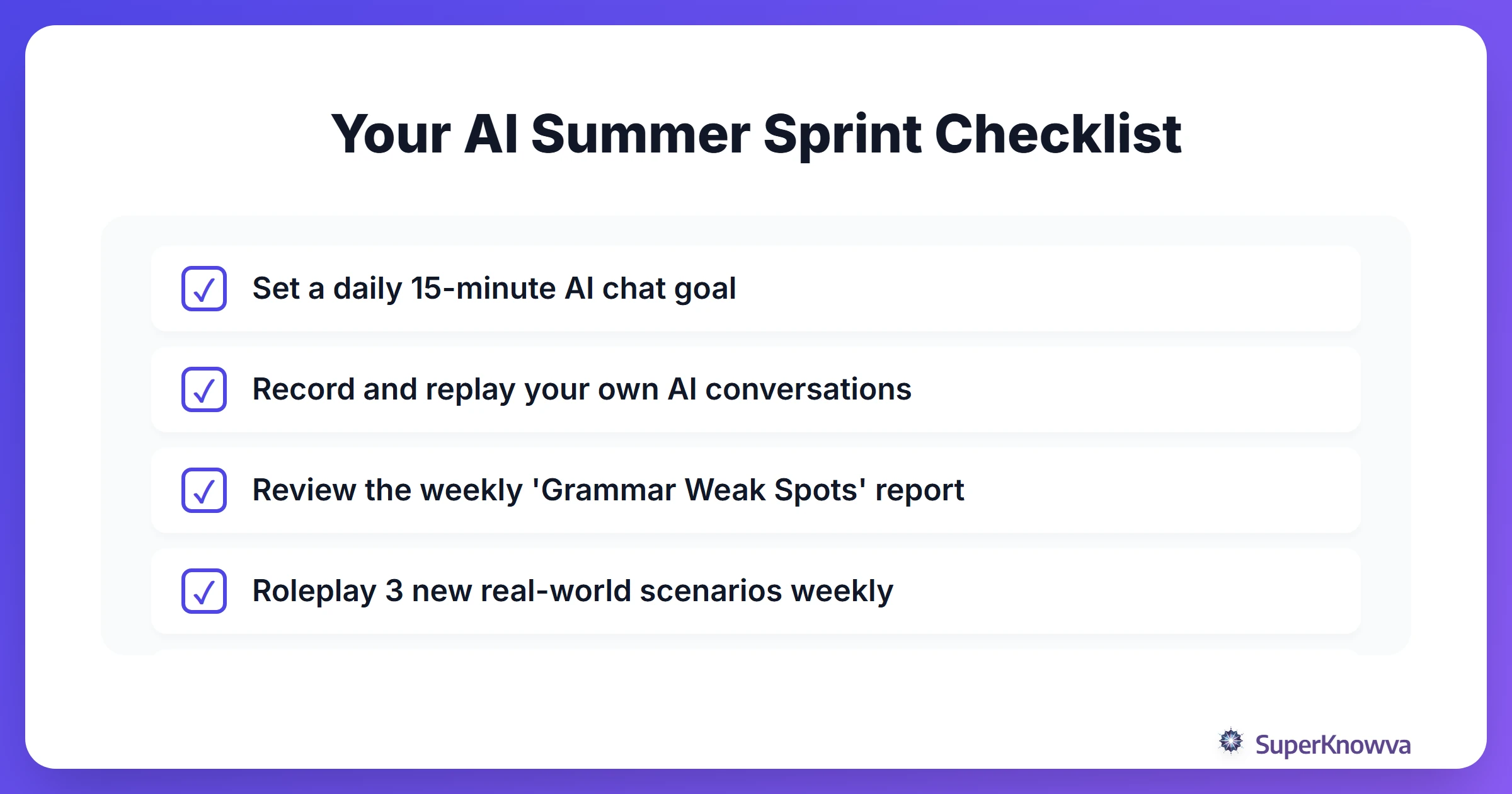 A checklist for a successful summer language sprint using AI.