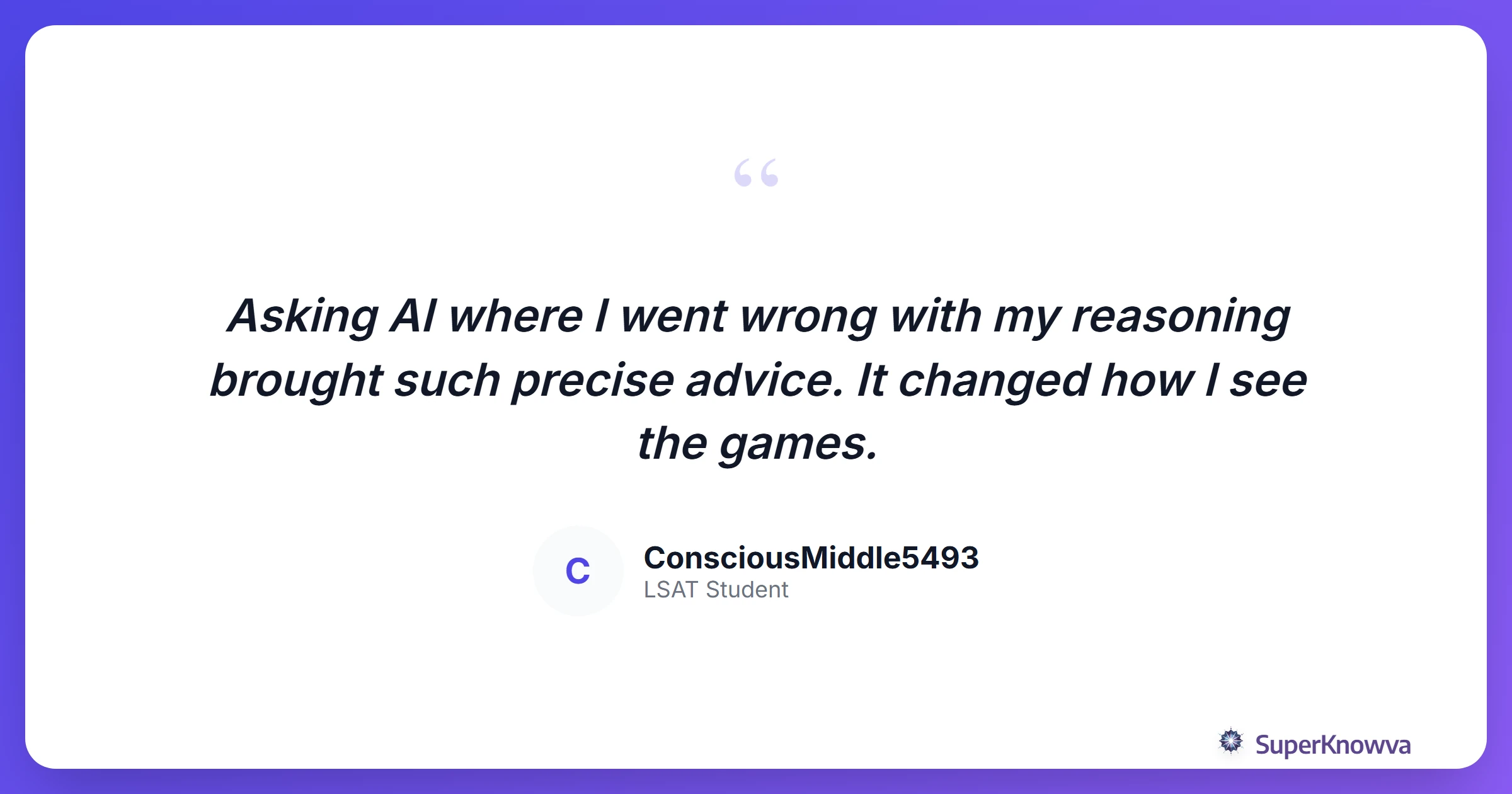 Quote card from a student who improved their LSAT score with AI