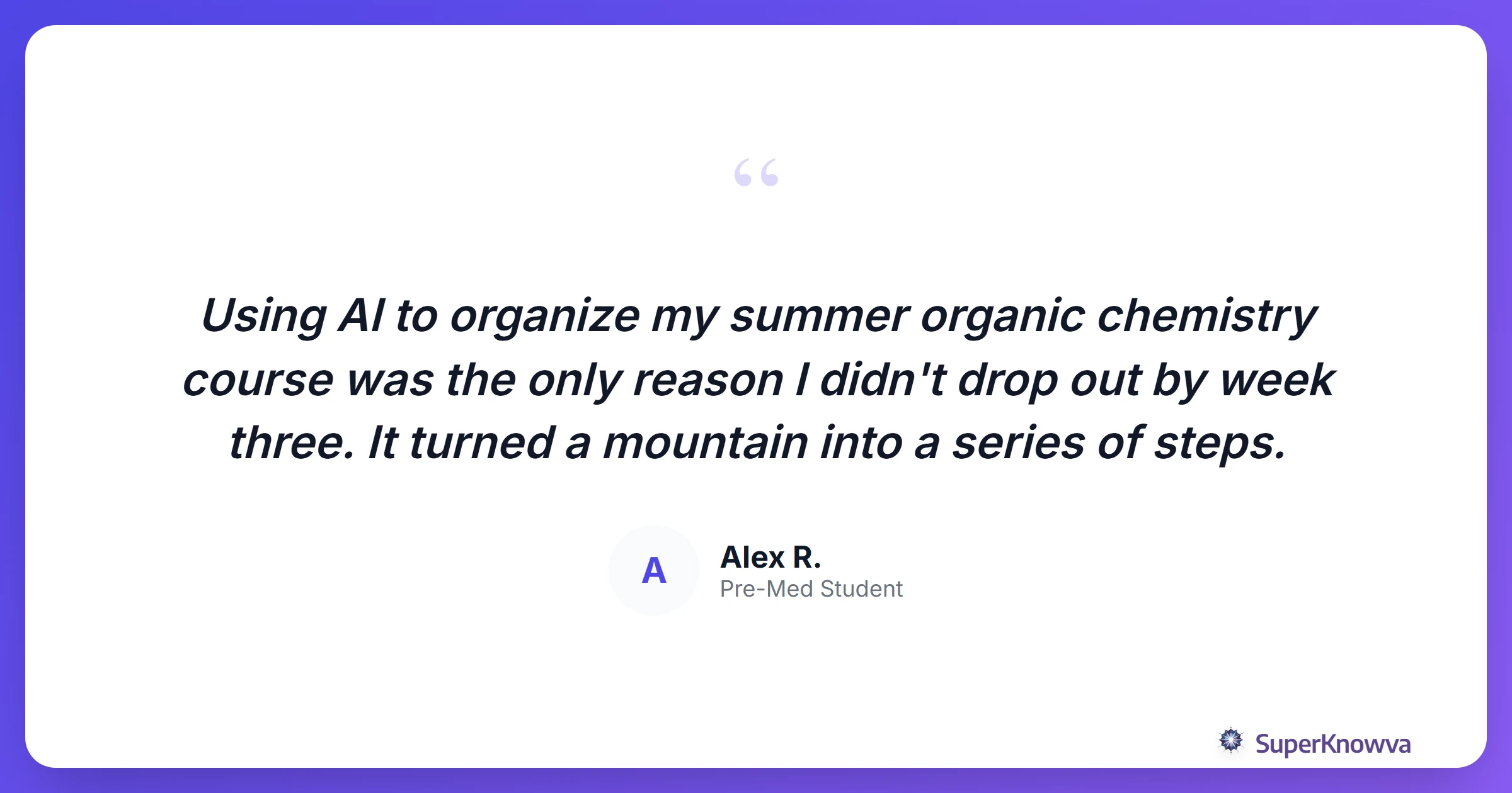 A quote card about using AI for heavy course loads.
