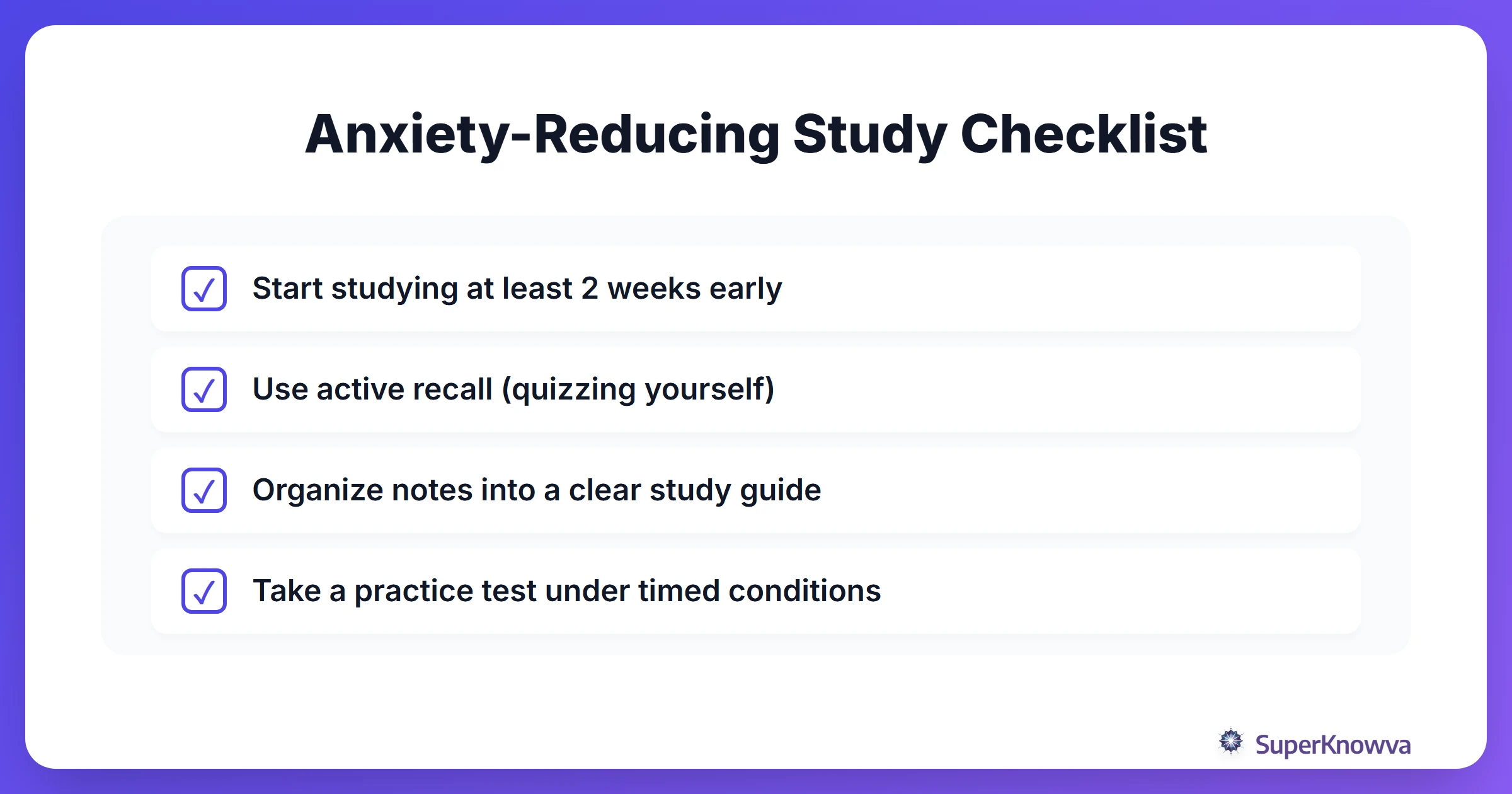 Checklist for anxiety-reducing study habits.