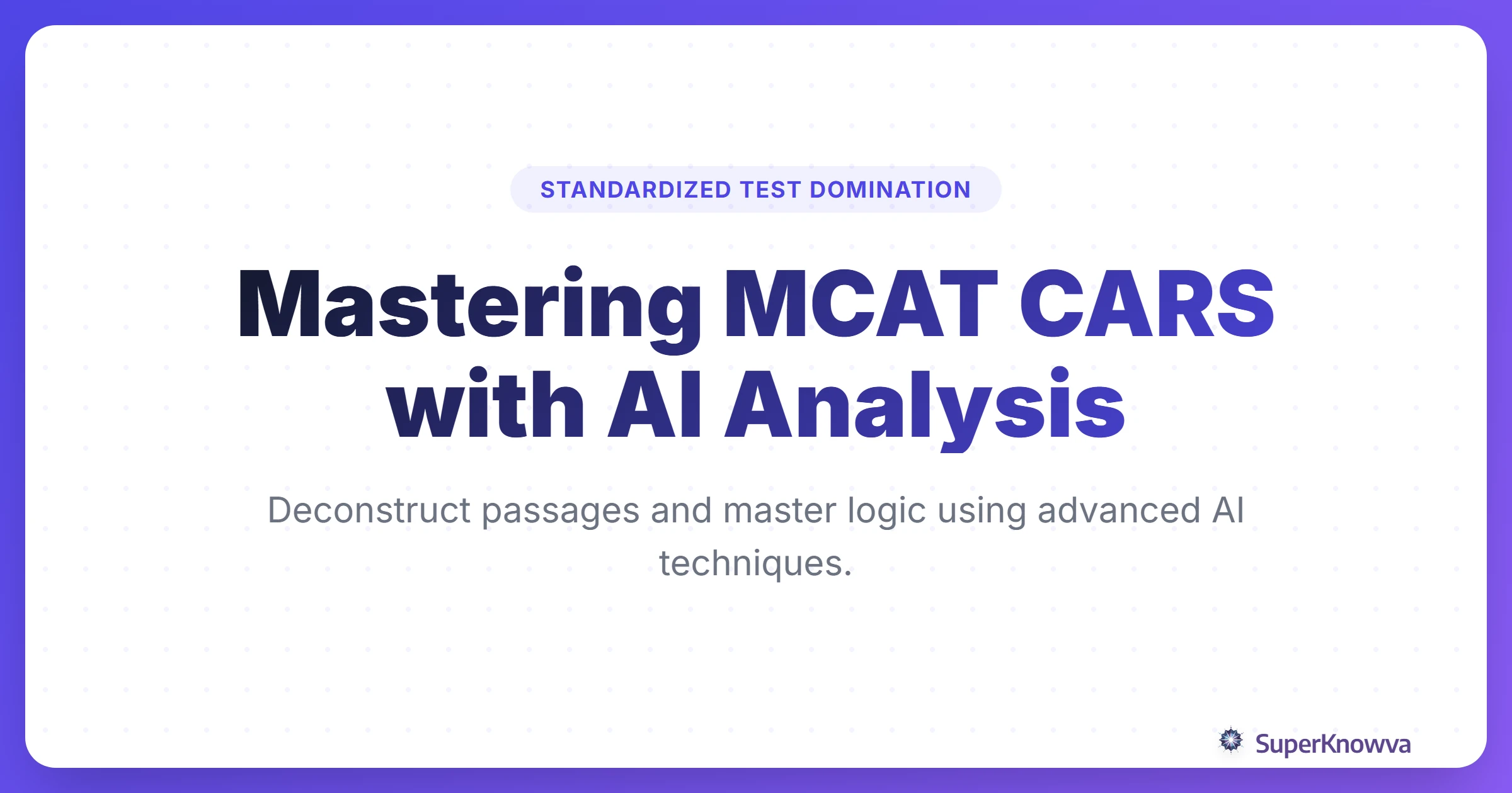A title card for Mastering MCAT CARS with AI Analysis Techniques.