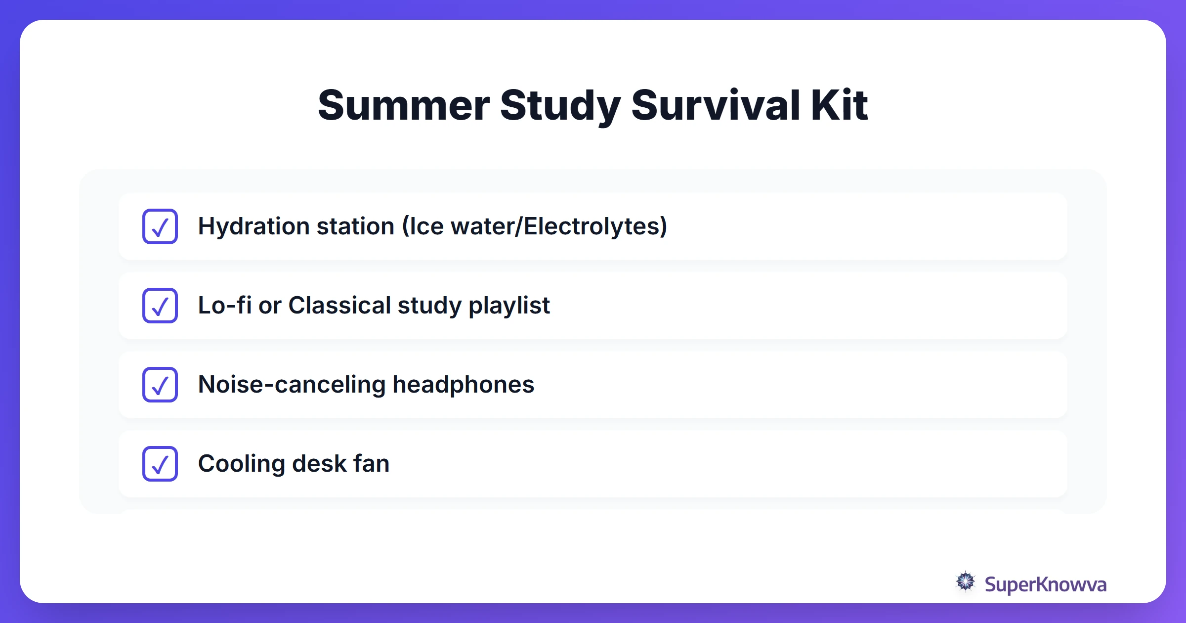 Checklist for optimizing your study environment during summer.