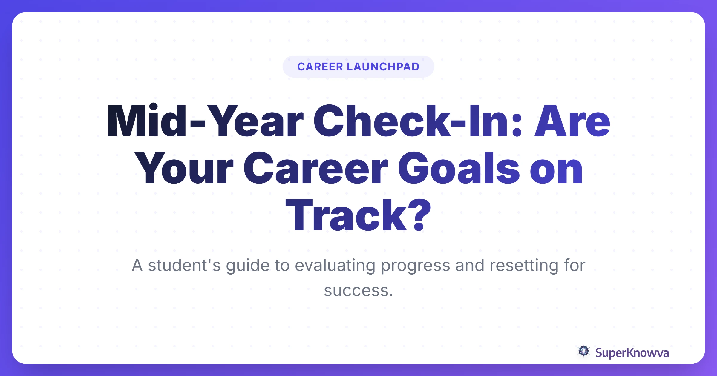 Mid-Year Career Goal Check-In Title Card