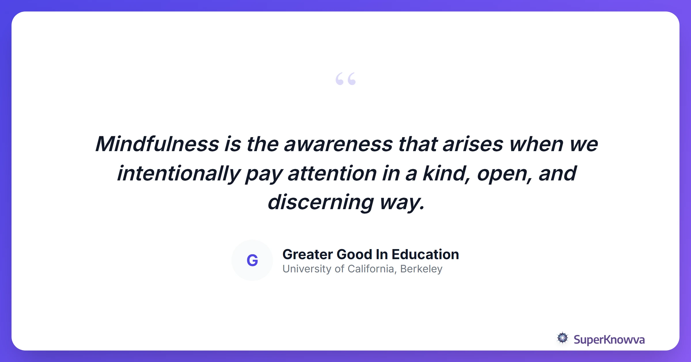 A quote card about the importance of mindfulness for student focus.
