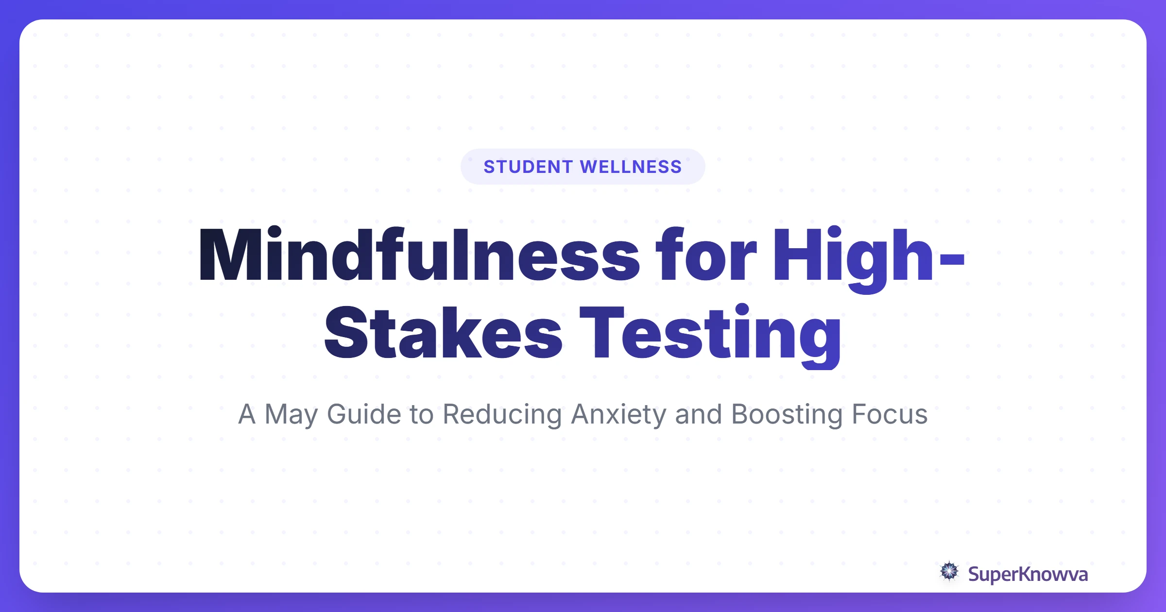 Title card for Mindfulness for High-Stakes Testing guide.