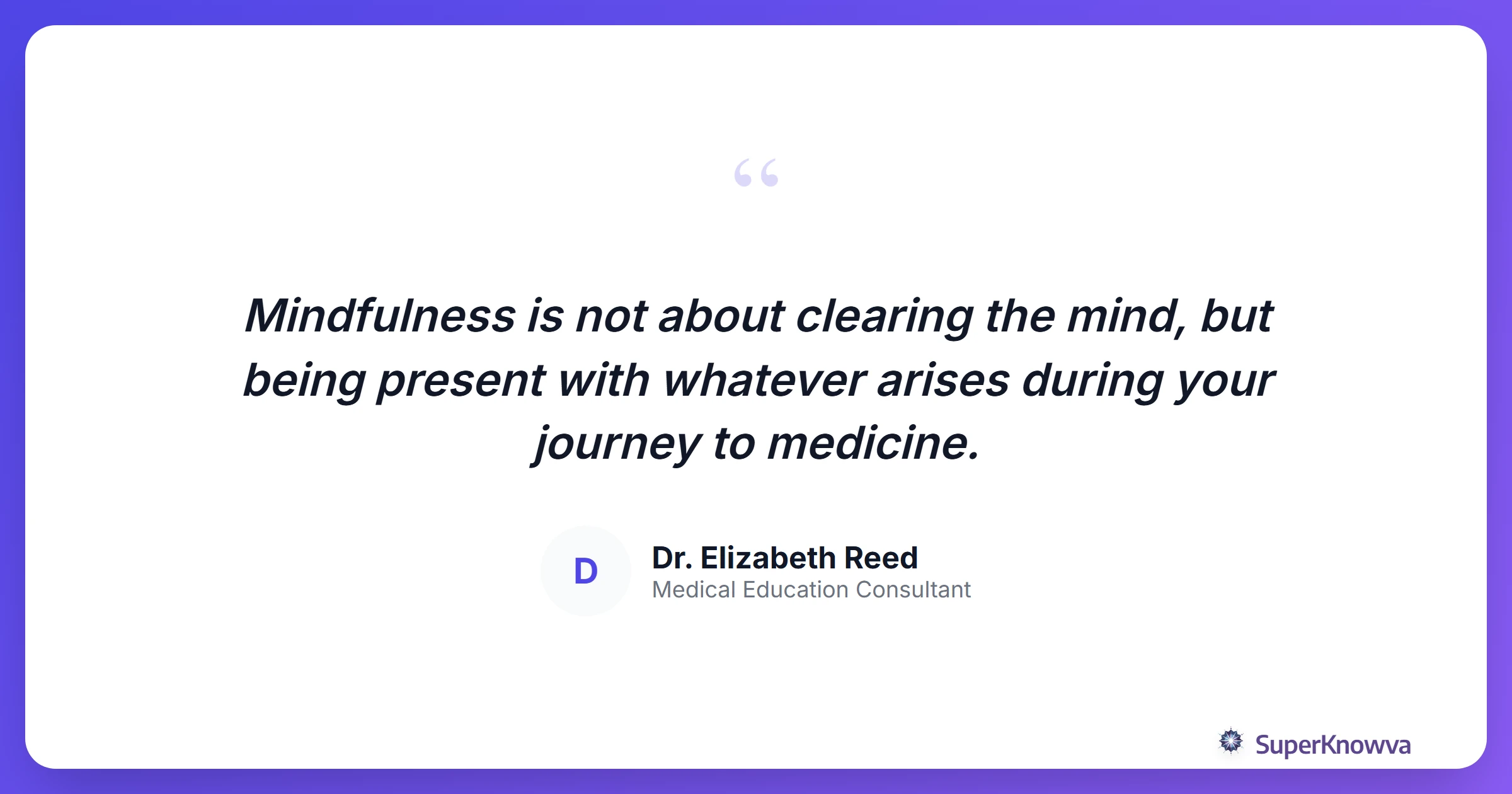 A quote card about resilience and presence for medical students.