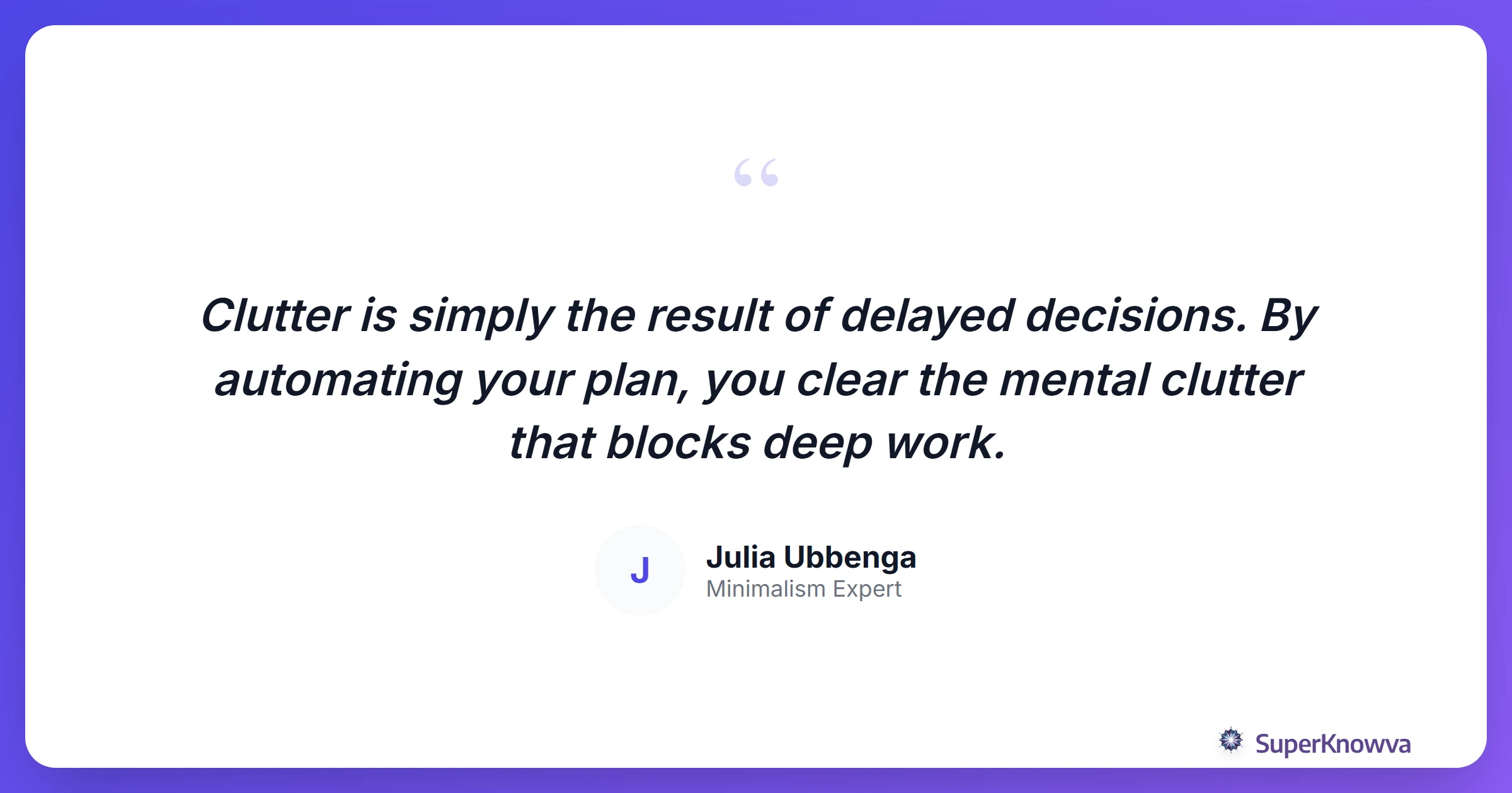 Expert quote on decision making