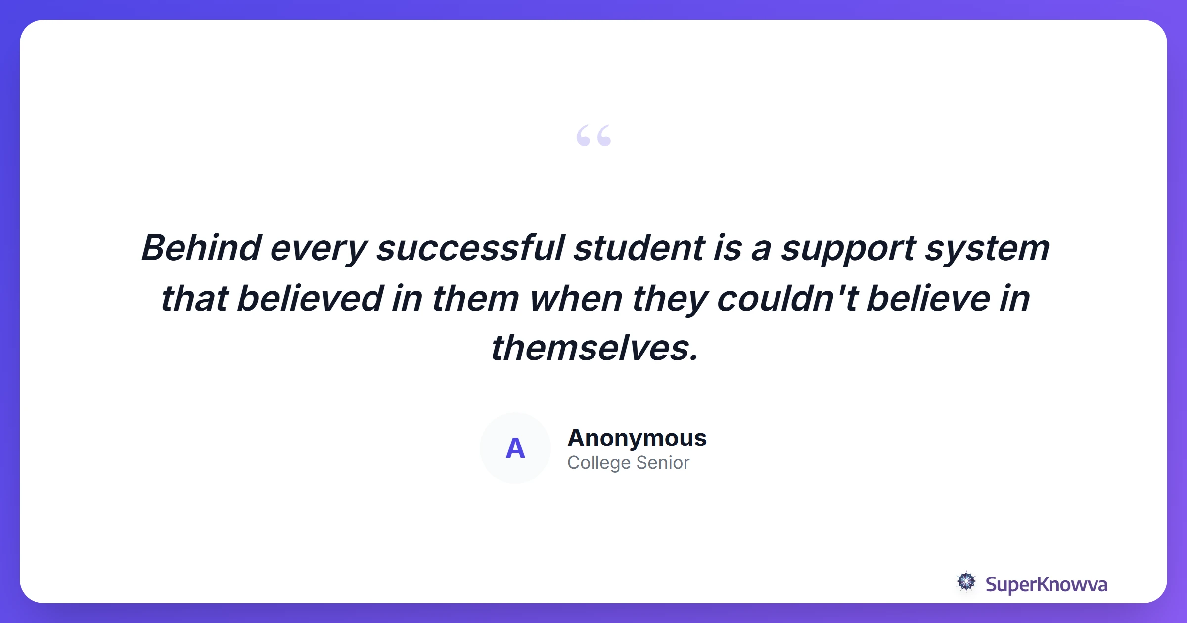 A quote about the importance of family in education.
