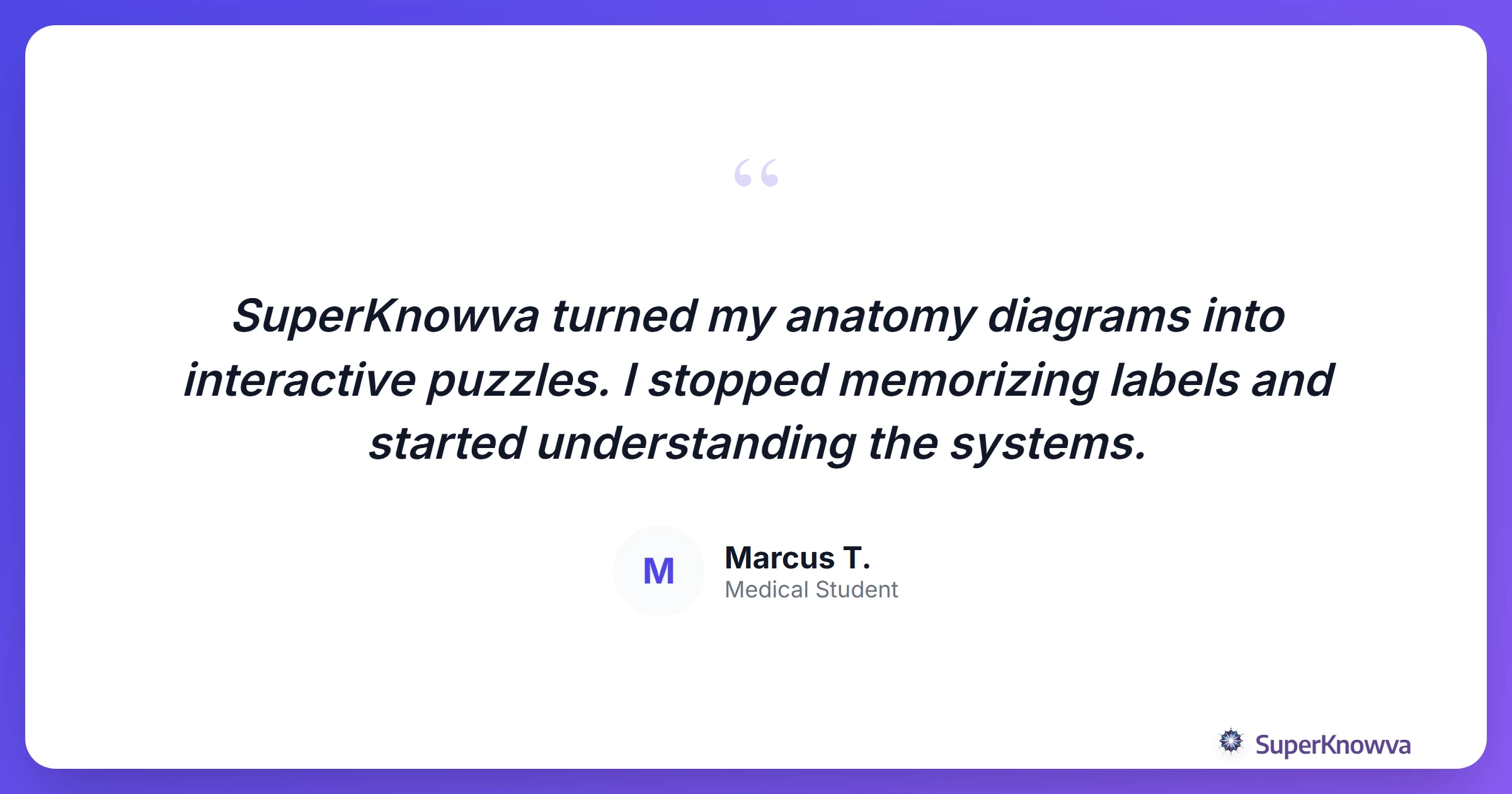 Quote card from a medical student praising SuperKnowva's diagram analysis features.