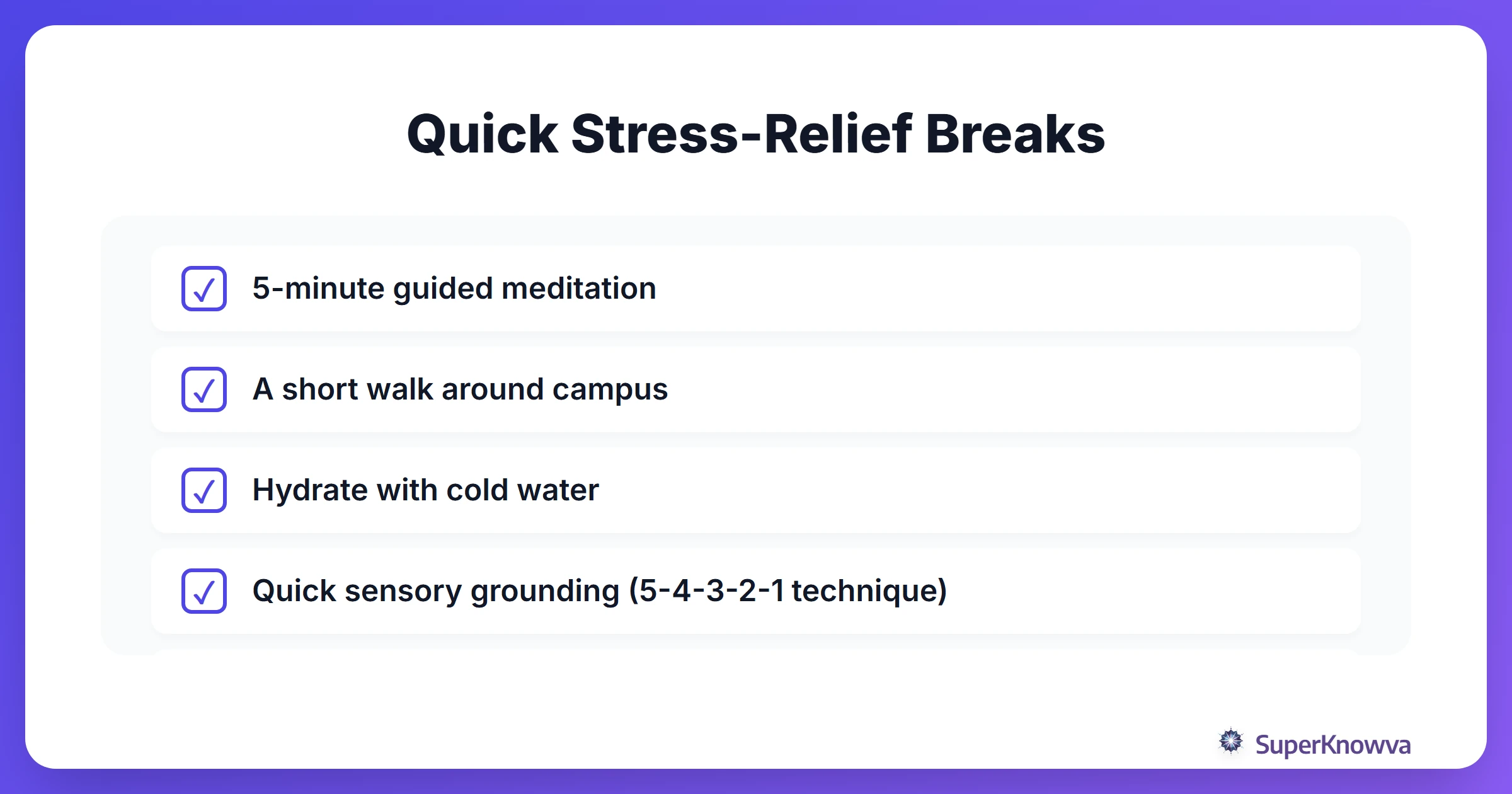 A checklist of effective study break activities.