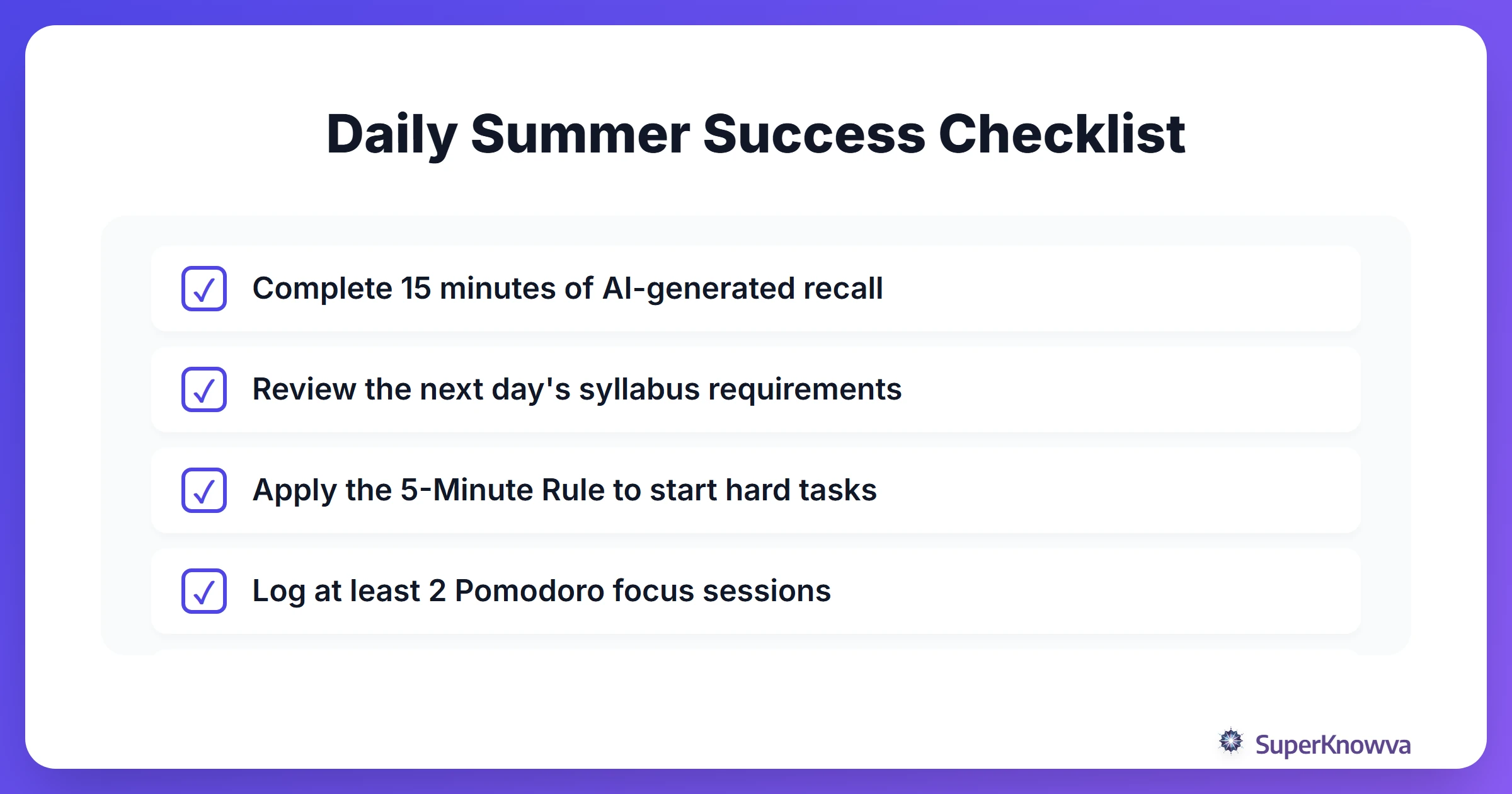 A checklist for maintaining focus during summer school sessions.