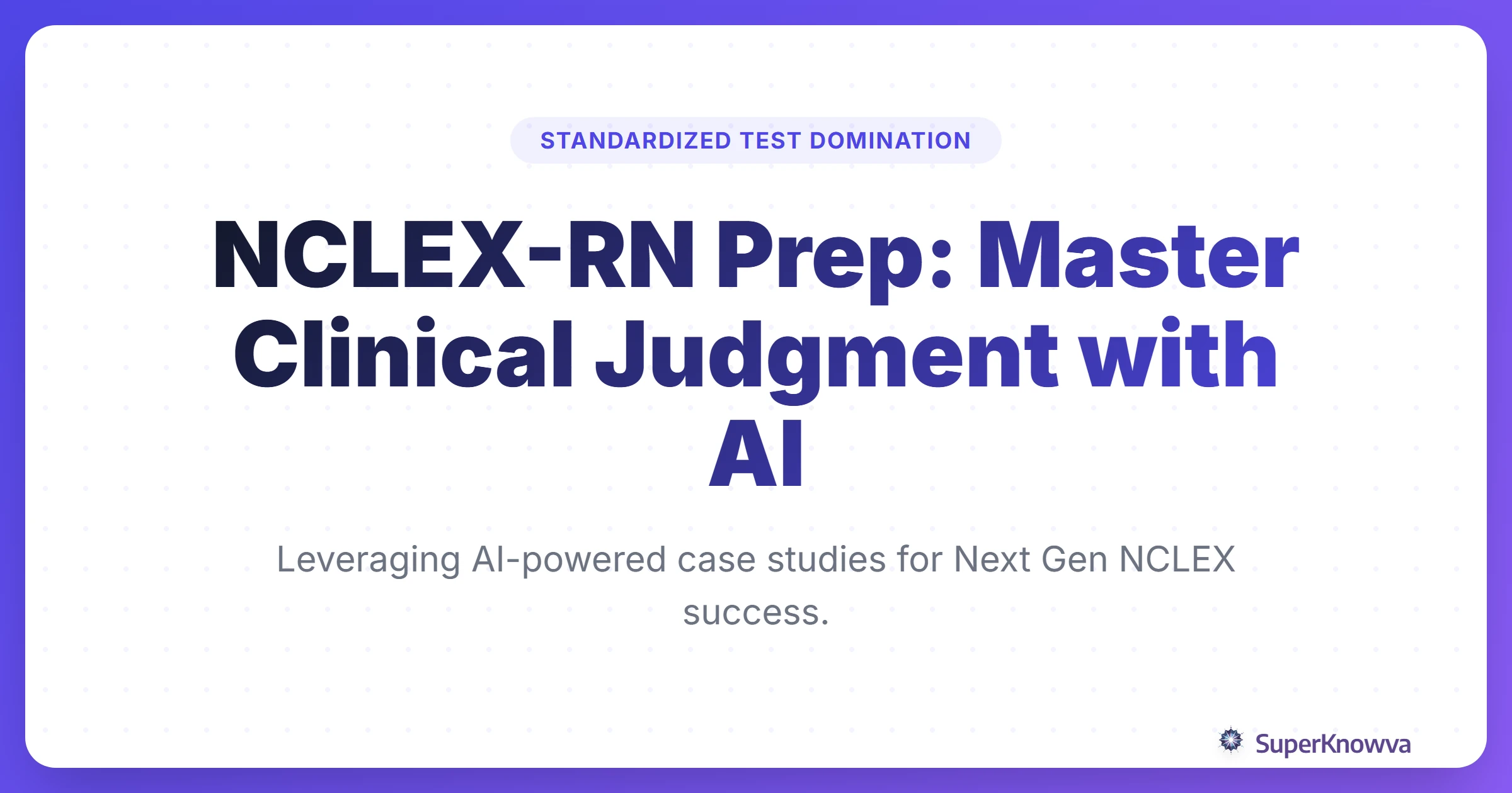 NCLEX-RN Prep: Master Clinical Judgment with AI Title Card