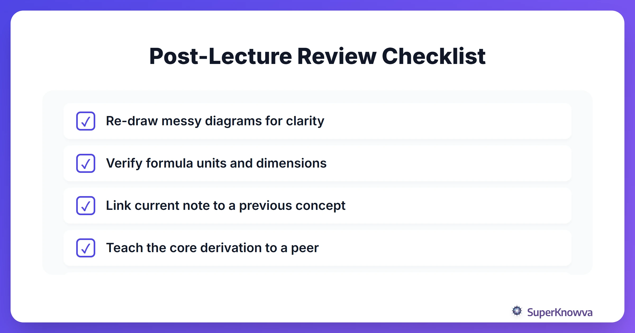 A checklist for an effective post-lecture engineering study session.